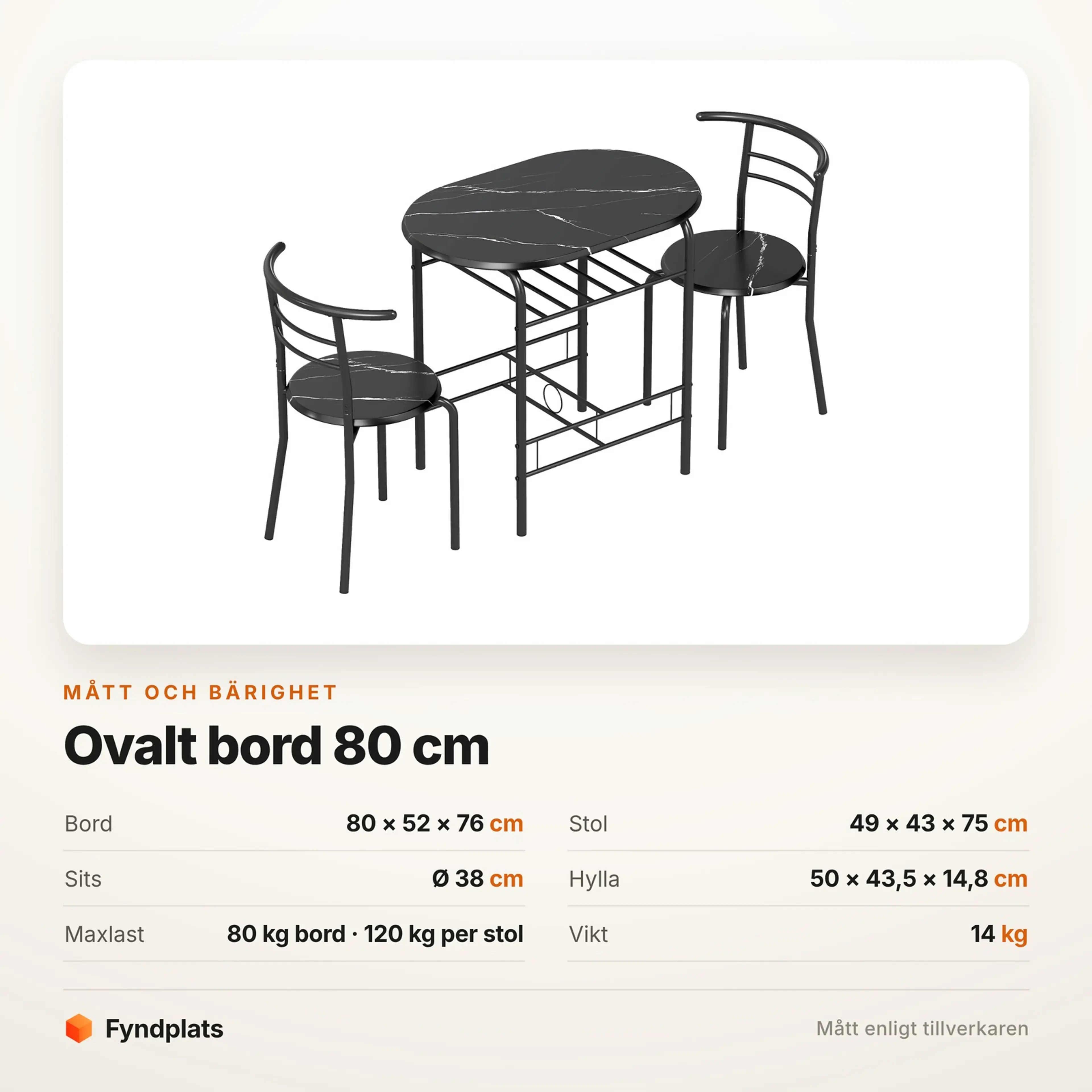 Faktakort: bord 80 × 52 × 76 cm, stol 49 × 43 × 75 cm, hylla 50 × 43,5 × 14,8 cm