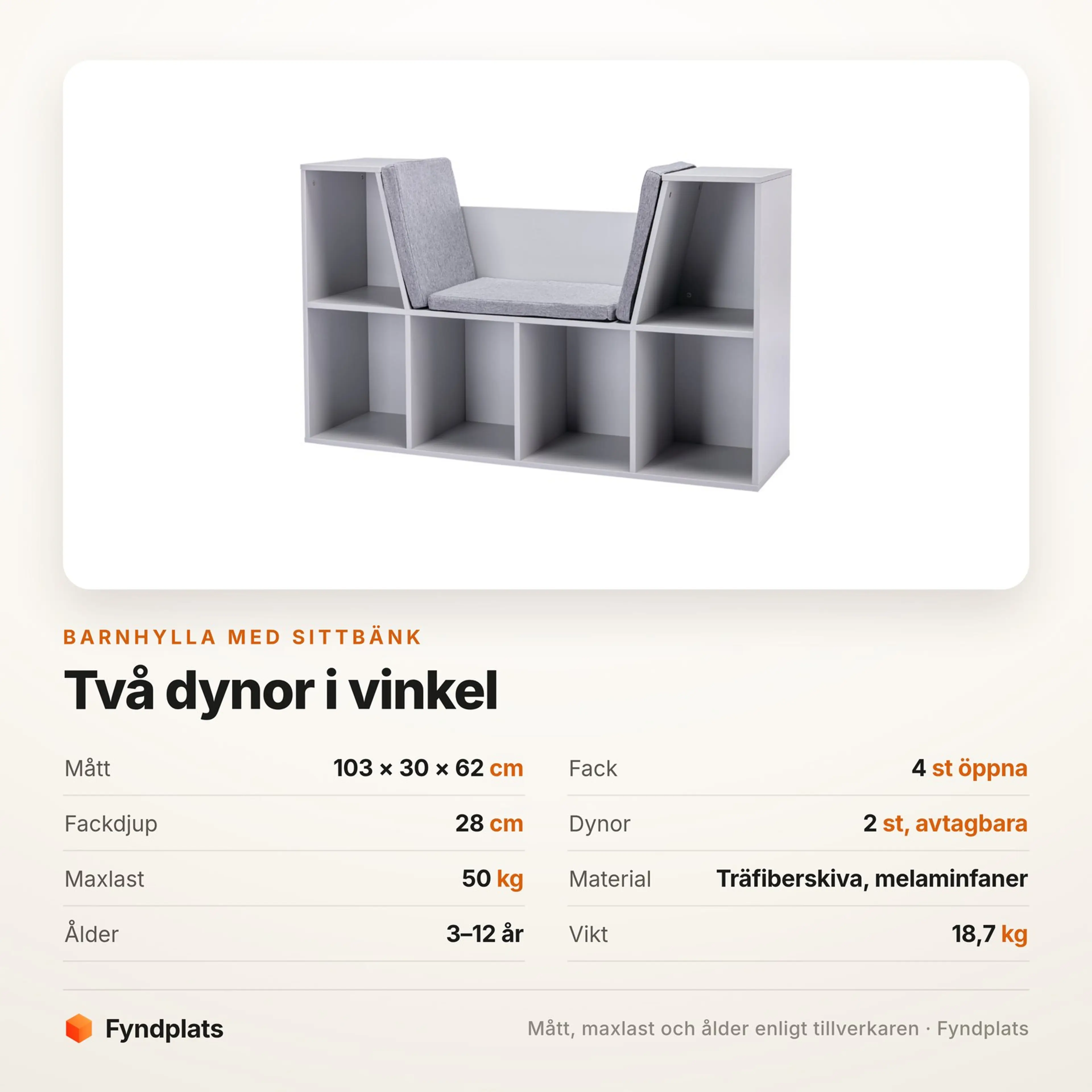 Spec-kort för barnhyllan: 103 × 30 × 62 cm, fyra fack, två dynor och 50 kg maxlast