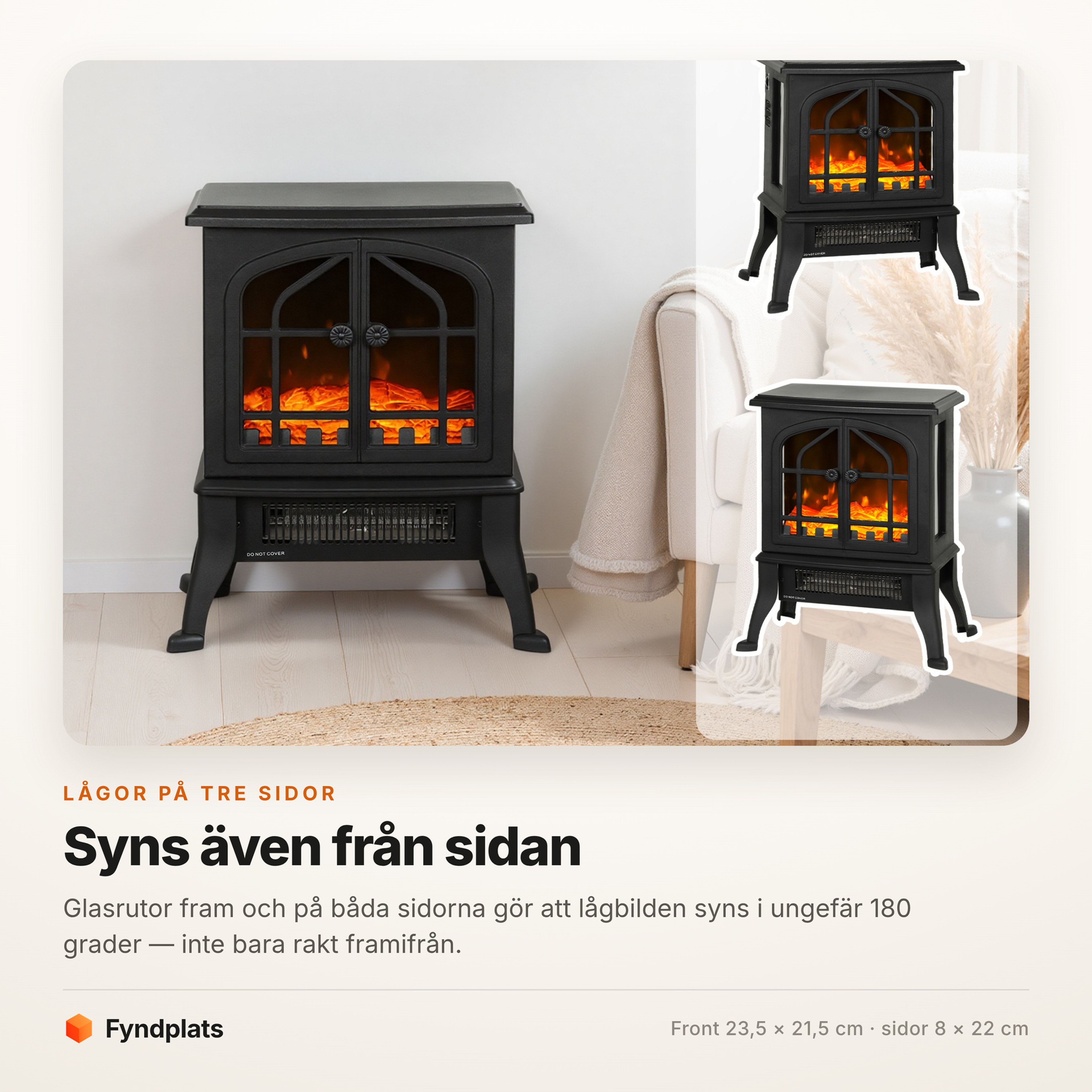 Lågbilden syns genom glas på framsidan och båda sidorna
