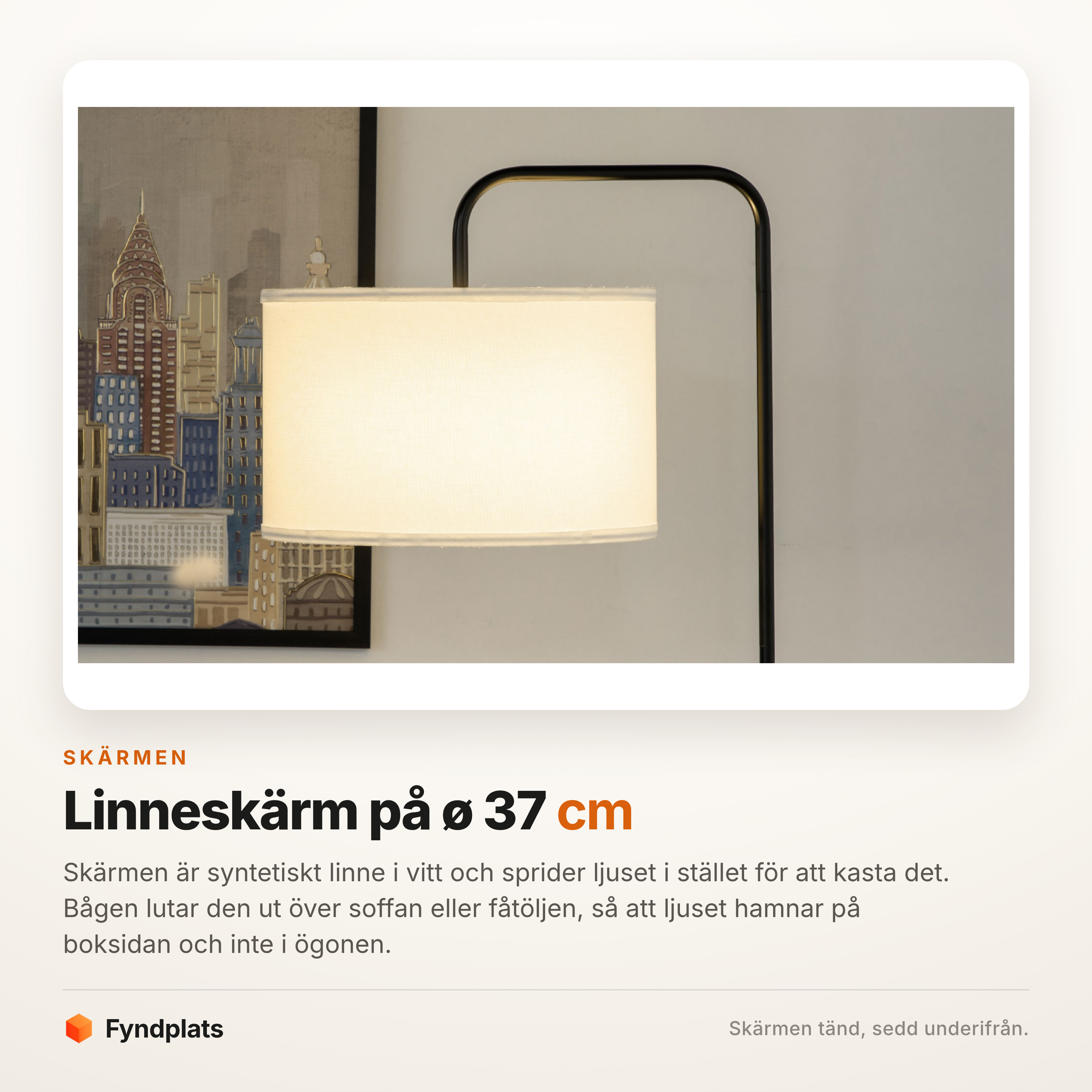 Den tända linneskärmen sedd snett underifrån
