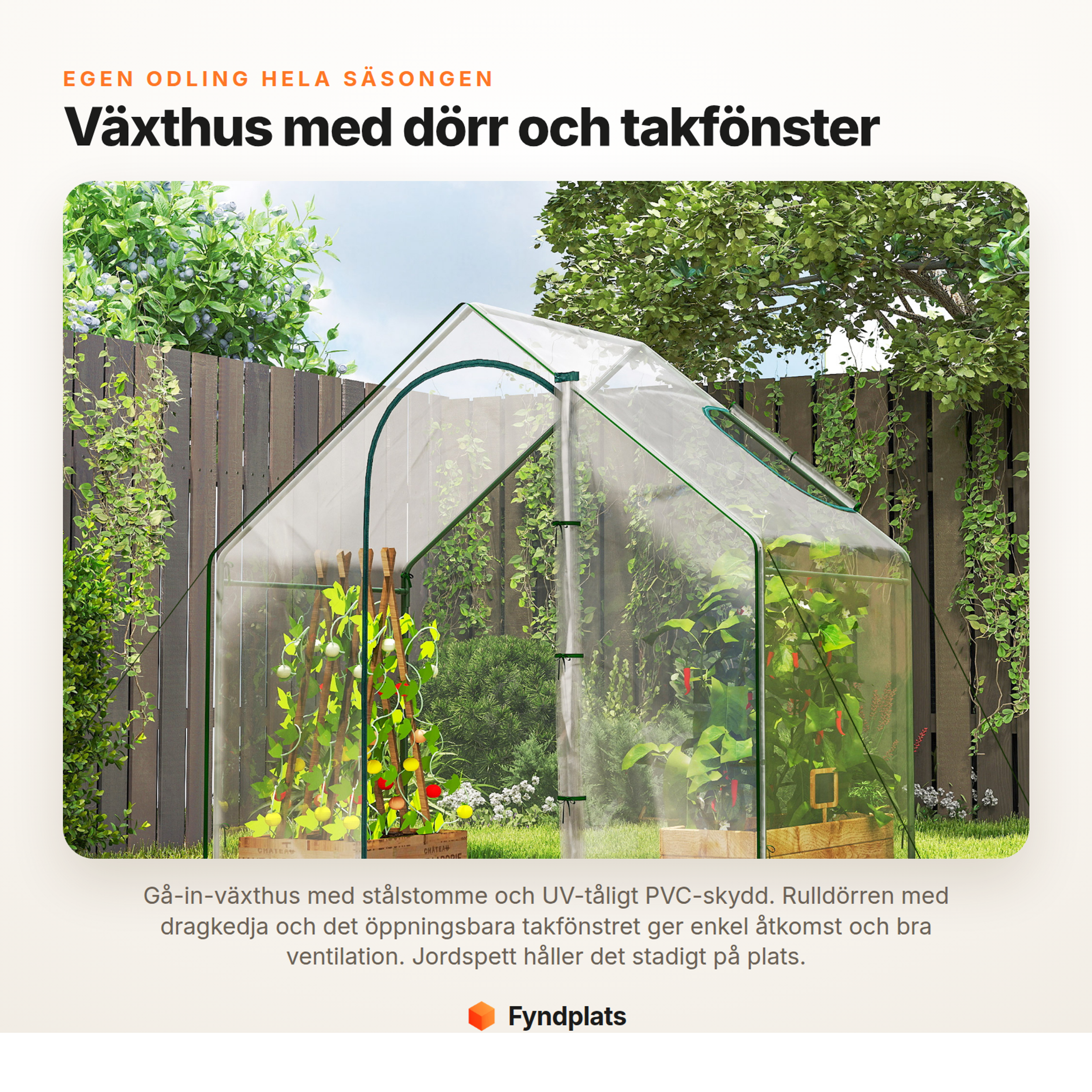 Fyndplats – gå-in-växthus 180 cm med stålstomme, UV-tåligt PVC-skydd, rulldörr och takfönster