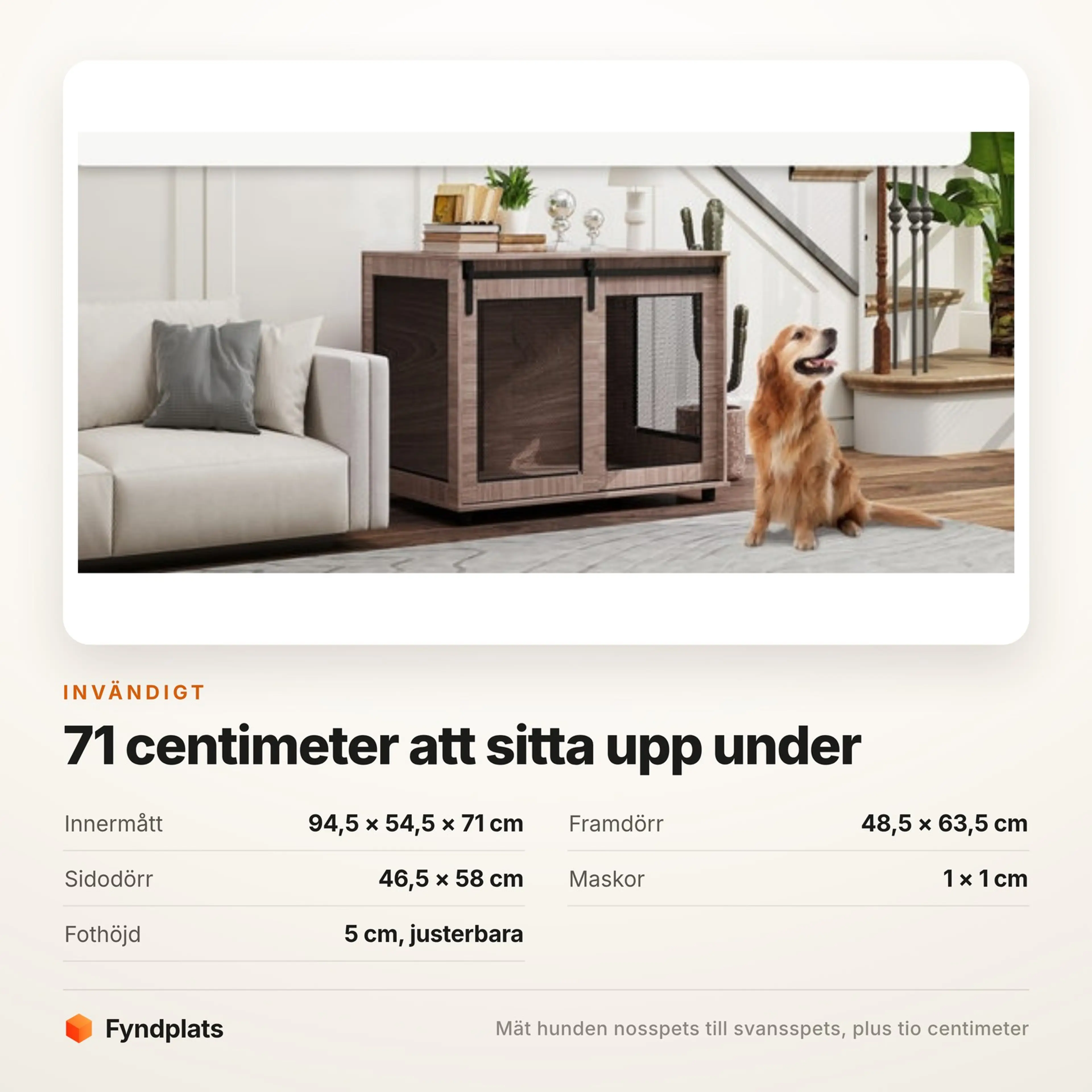 Måttkort: 71 cm invändig höjd, framdörr 48,5 × 63,5 cm och sidodörr 46,5 × 58 cm