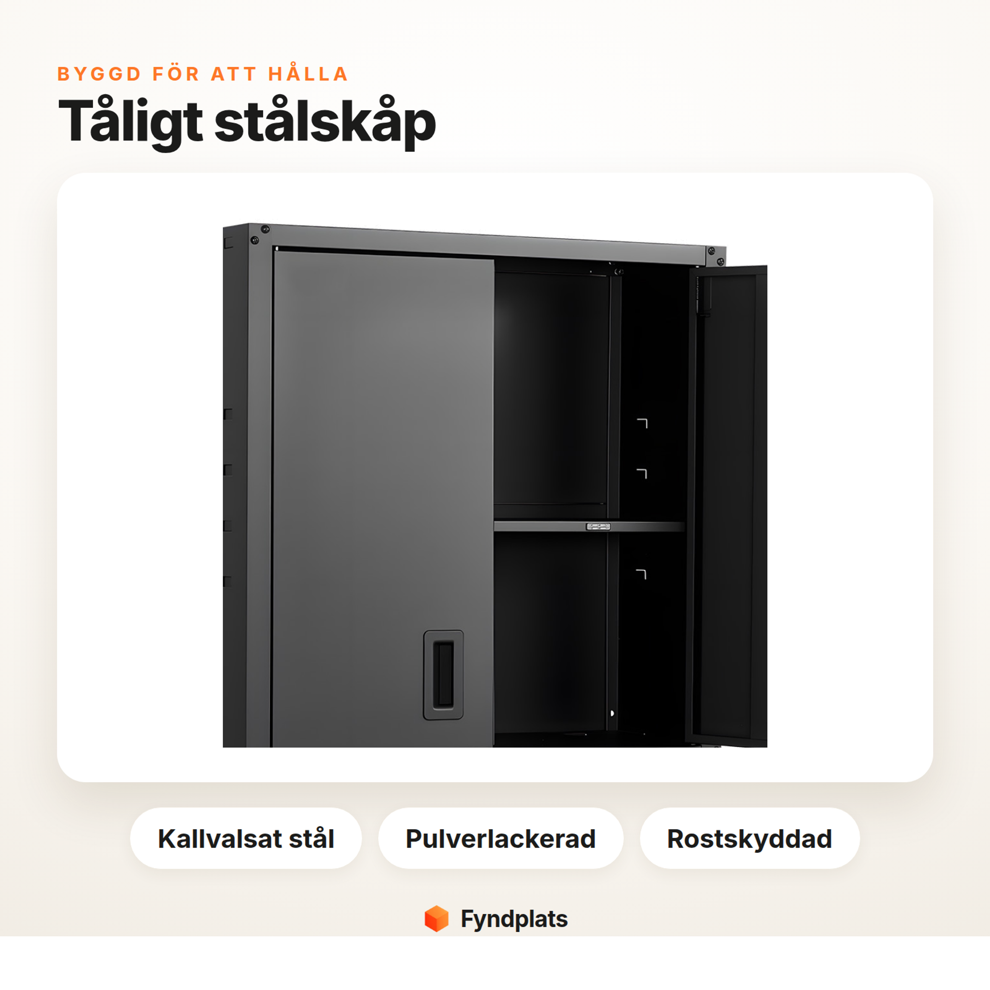 Tåligt stålskåp – kallvalsat stål, pulverlackerat och rostskyddat