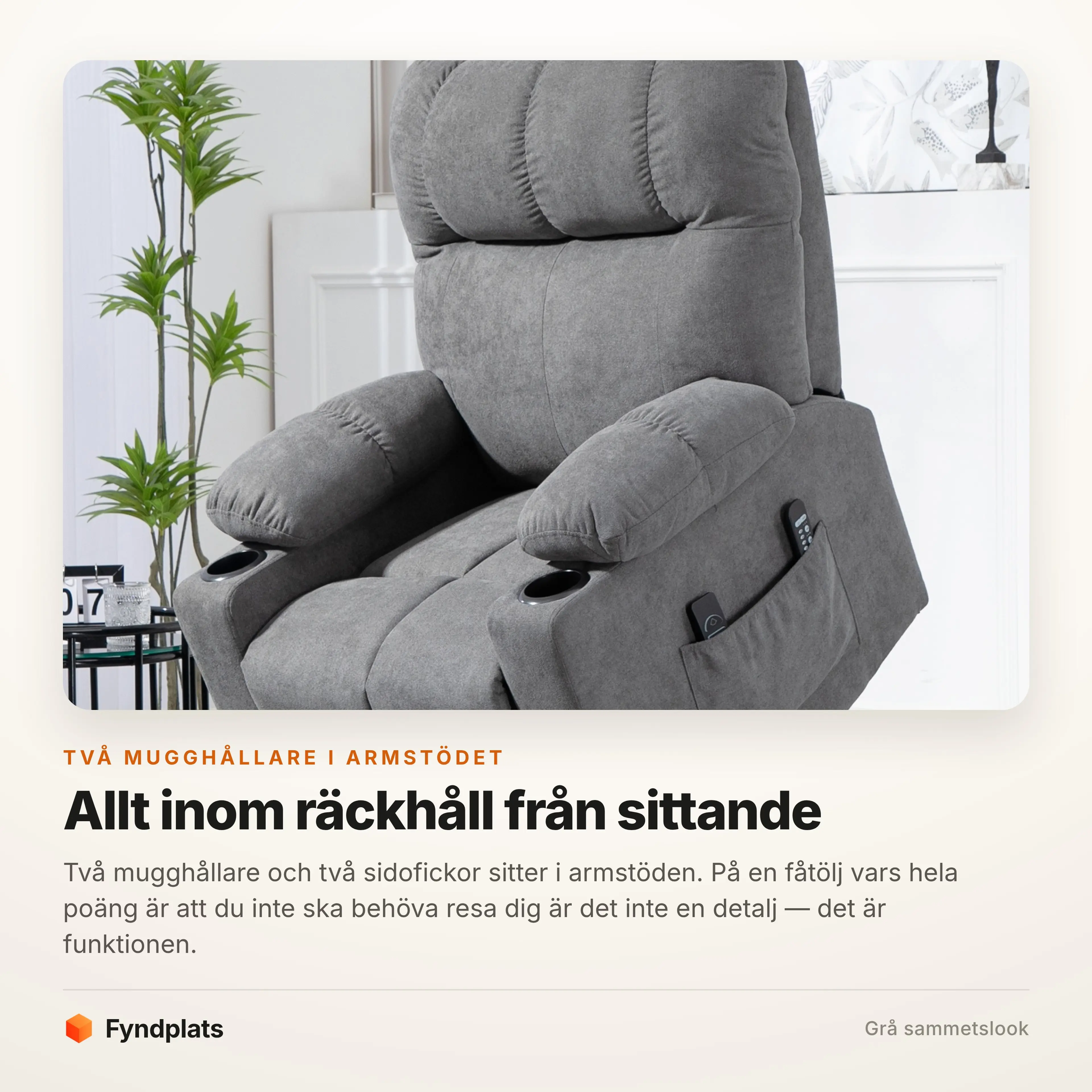Närbild på mugghållarna och sidofickorna i armstödet