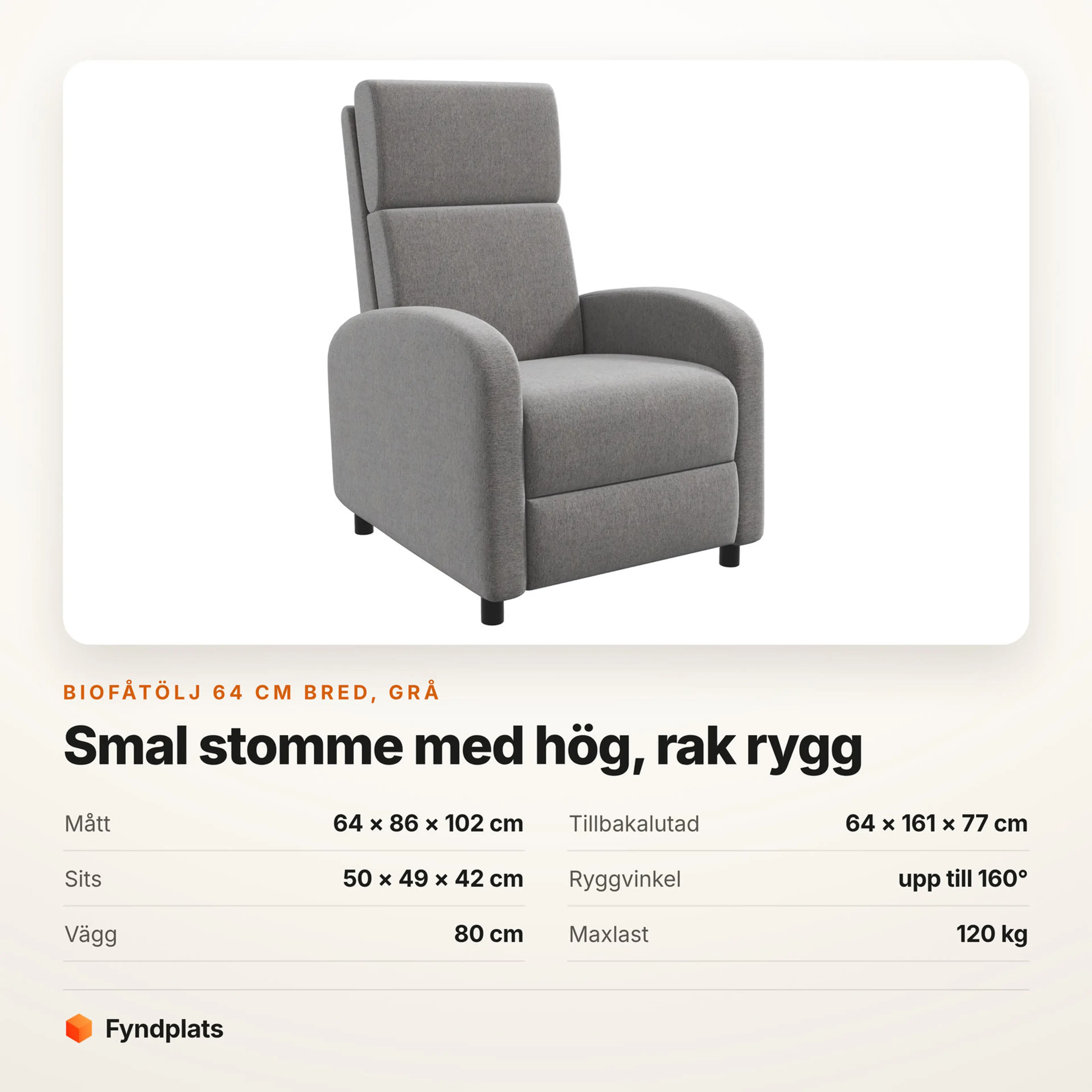 Specifikationer för Biofåtölj 64 cm bred med fjäderkärna, rygg till 160° – grå – kort från Fyndplats