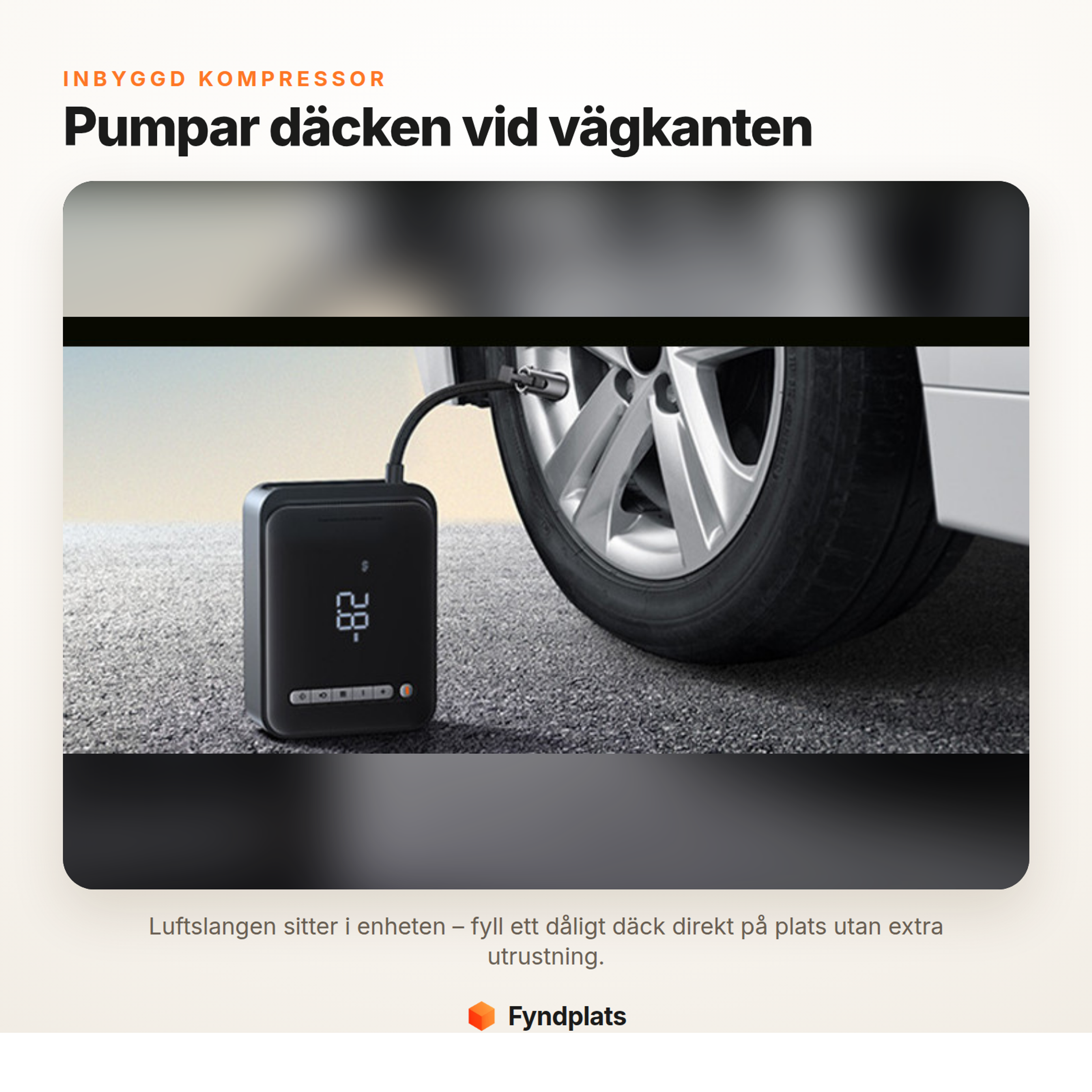 Fyndplats-kort: inbyggd kompressor pumpar däcken på plats