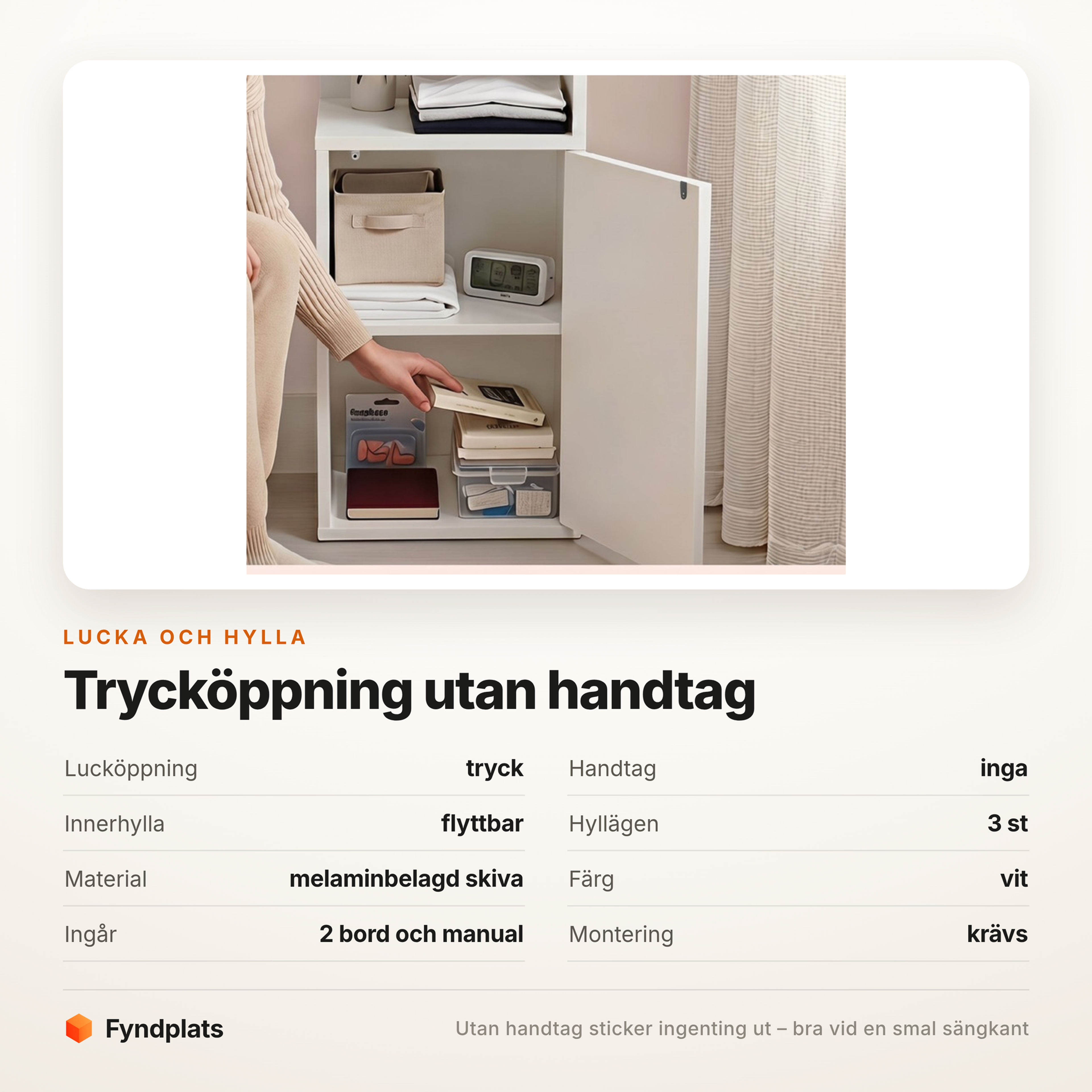 Specifikationskort om trycköppningen och den flyttbara hyllan