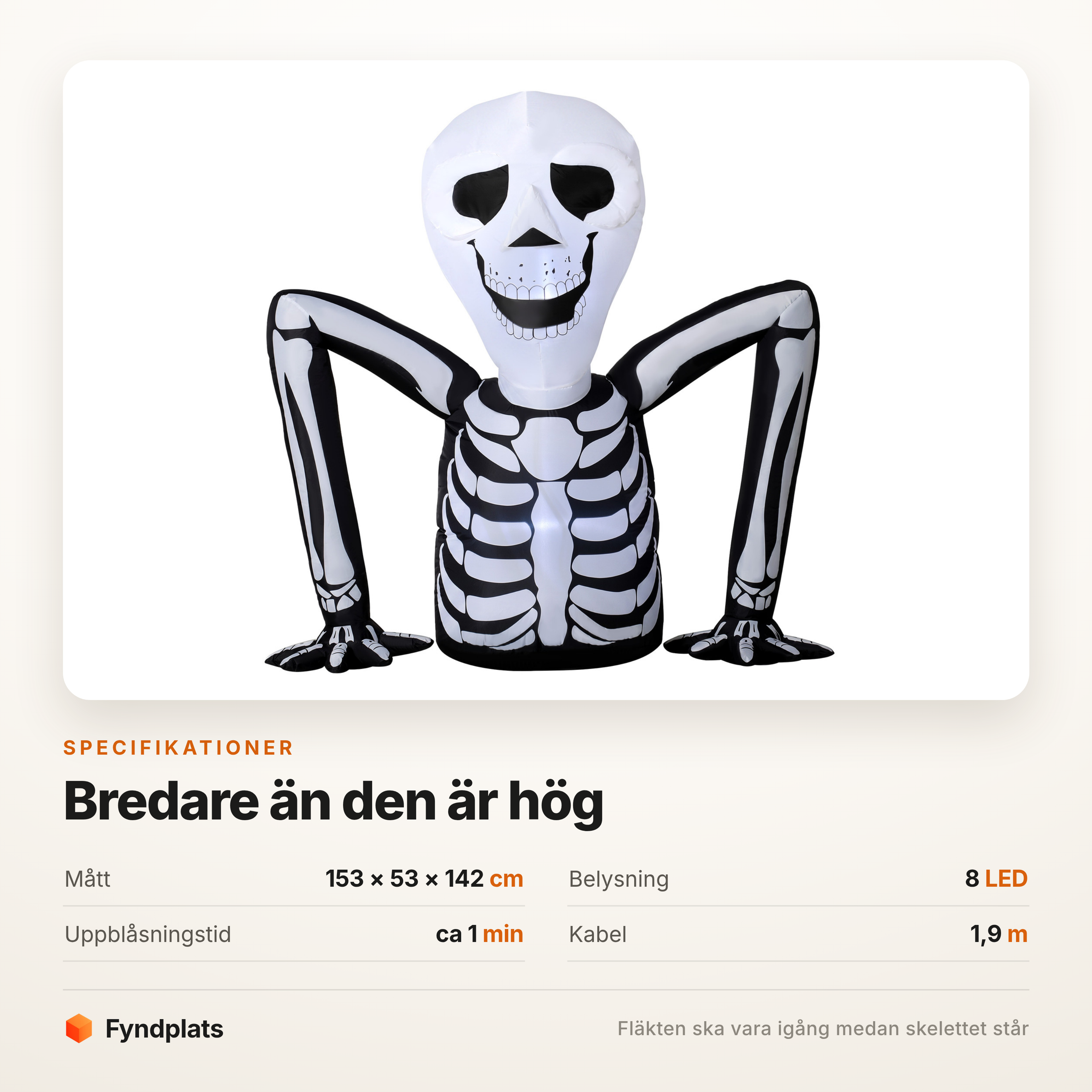 Specifikationer: 153 × 53 × 142 cm, åtta LED och uppblåst på en minut