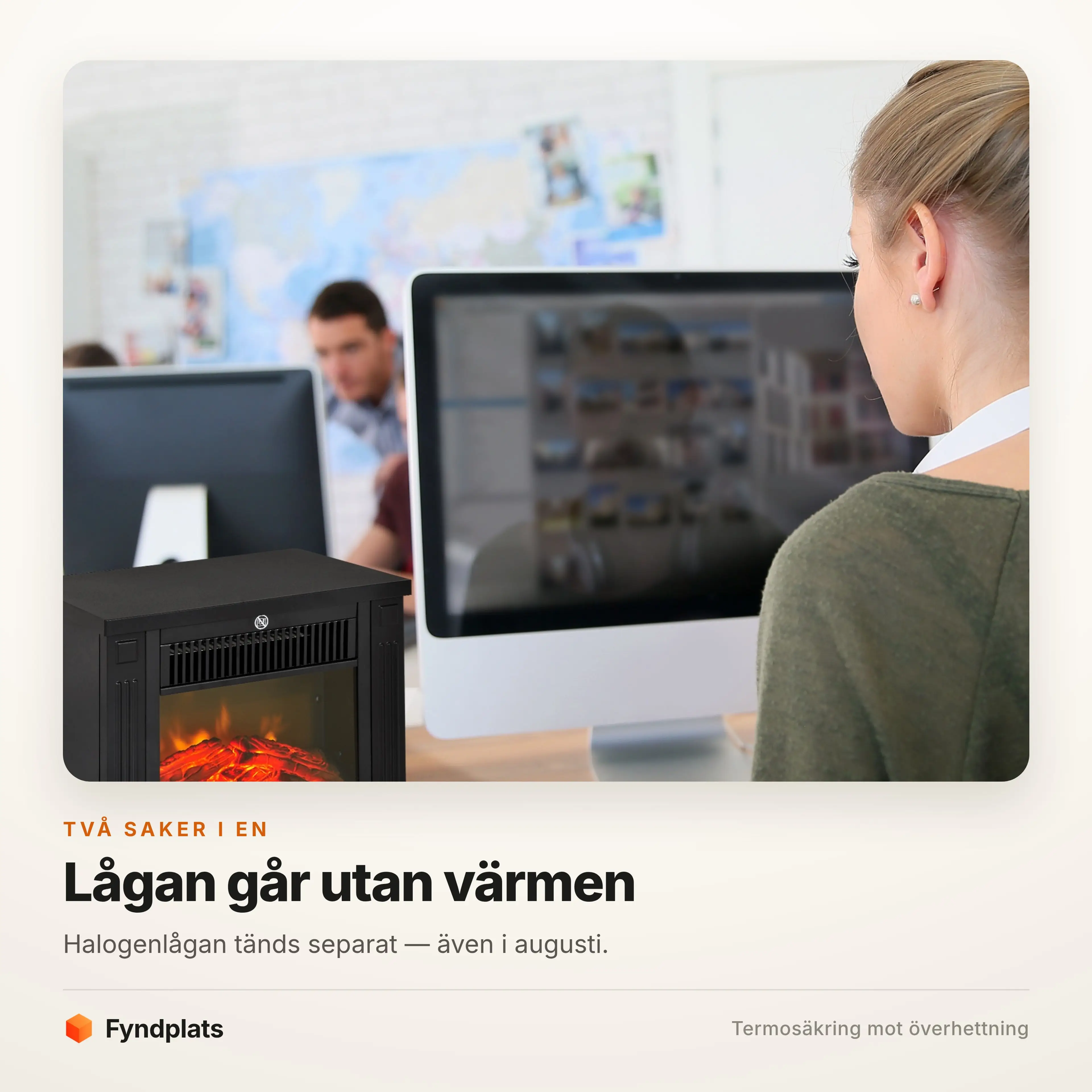 Halogenlågan tänds separat från värmen