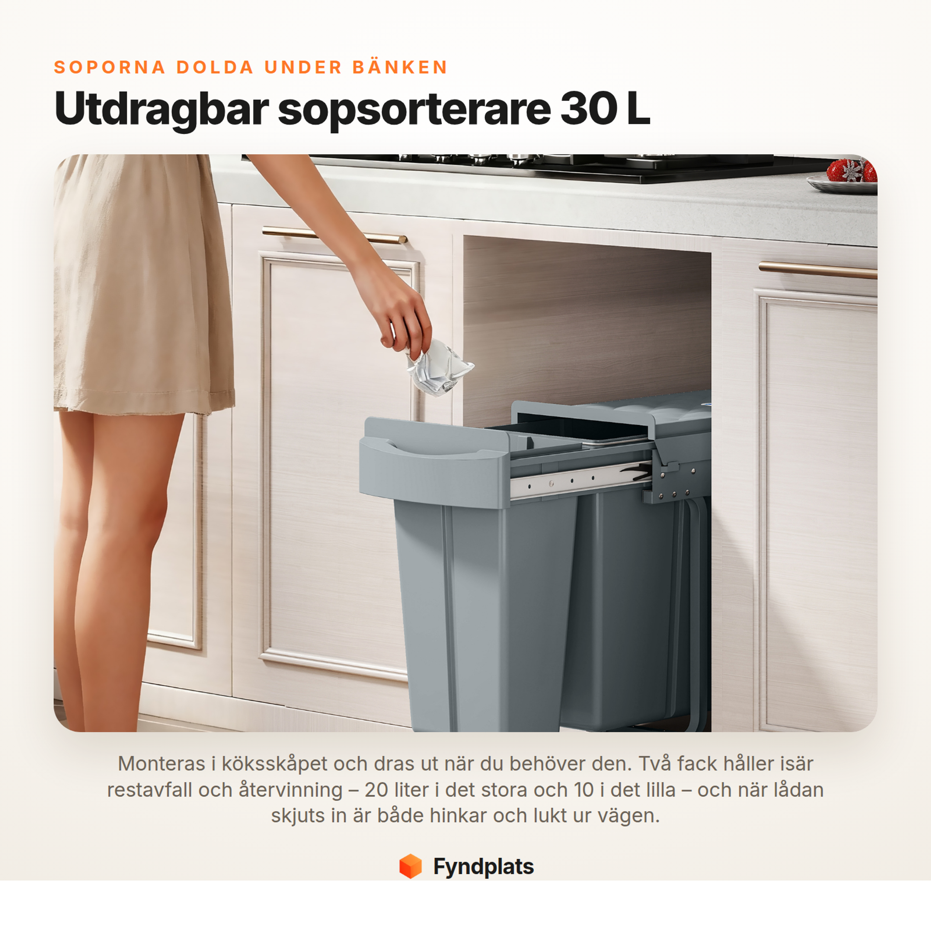 Fyndplats – utdragbar sopsorterare 30 L med två fack som göms under diskbänken