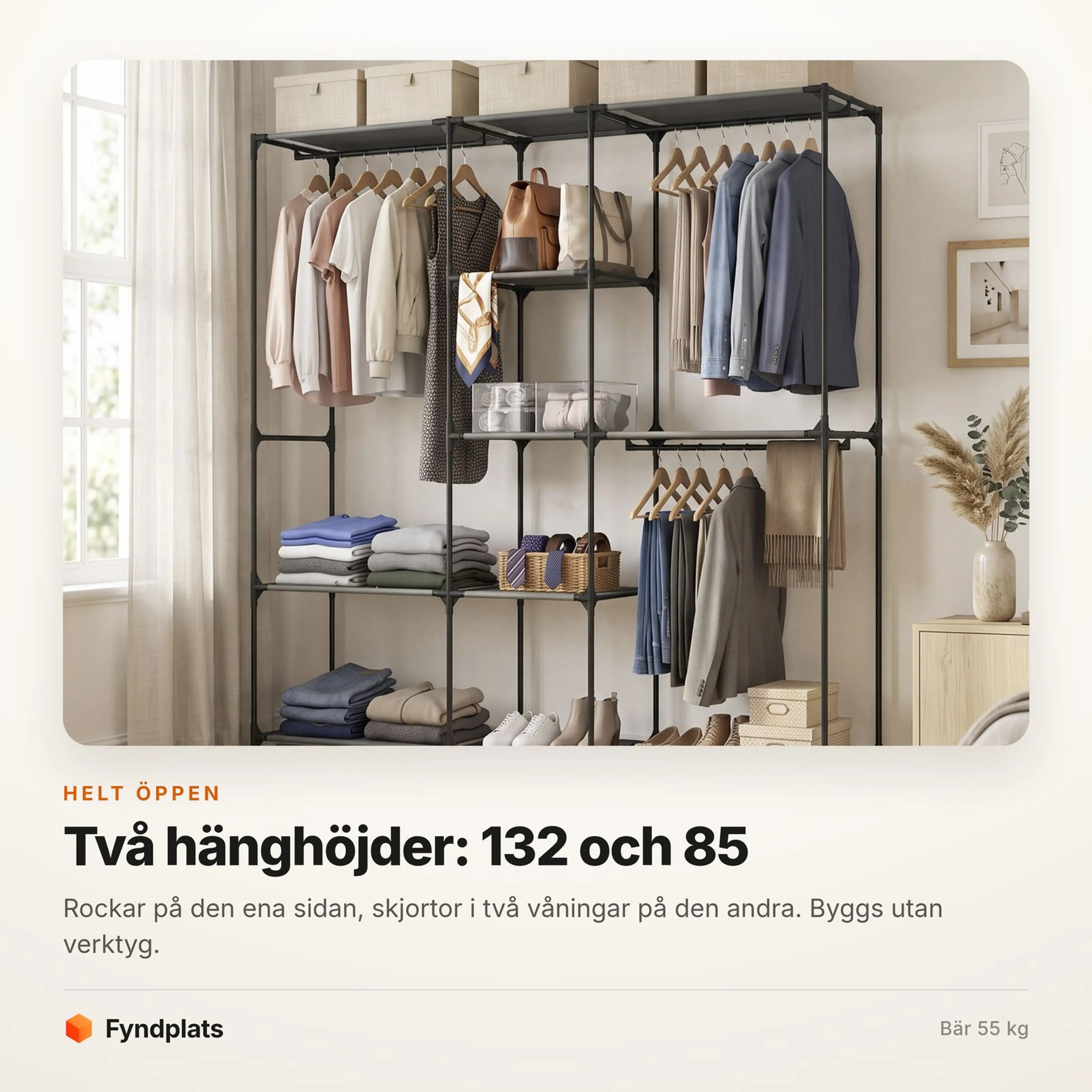 Faktakort: två hänghöjder, 132 cm och 85 cm, i en öppen stålstomme. Bär 55 kg