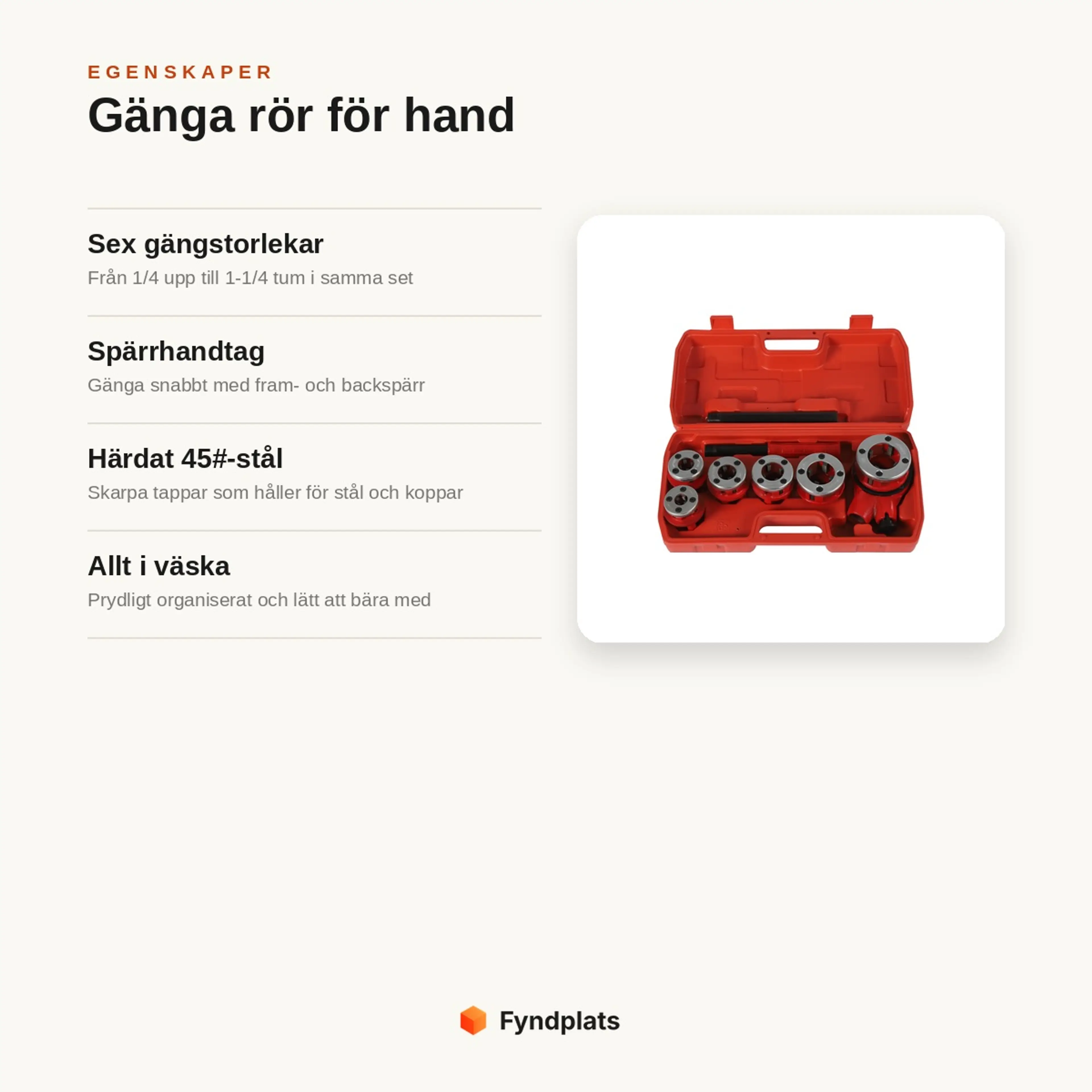 Egenskaper: sex gängstorlekar, spärrhandtag, härdat 45#-stål och hård förvaringsväska