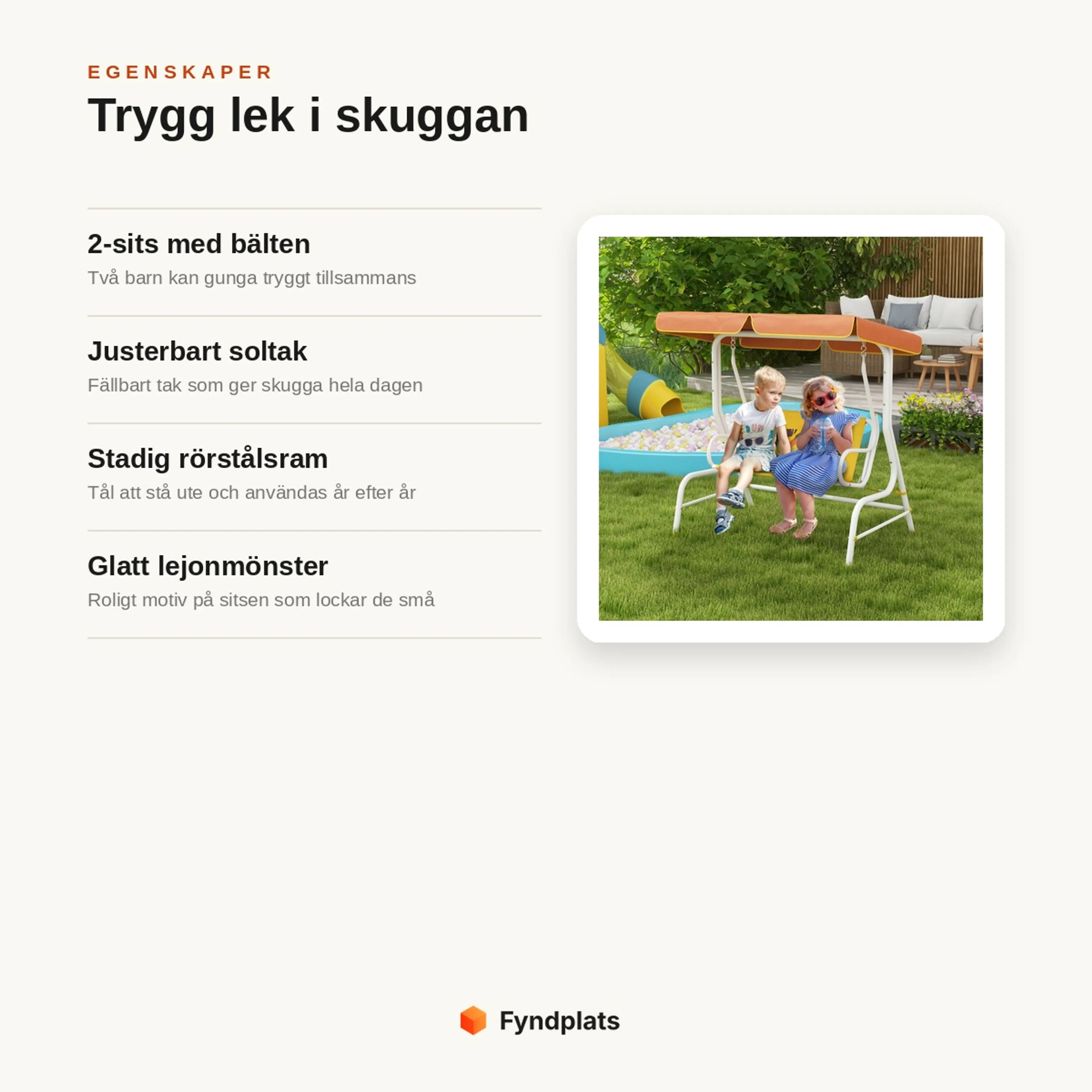 Egenskaper: 2-sits med säkerhetsbälten, justerbart soltak, stadig rörstålsram och glatt lejonmönster