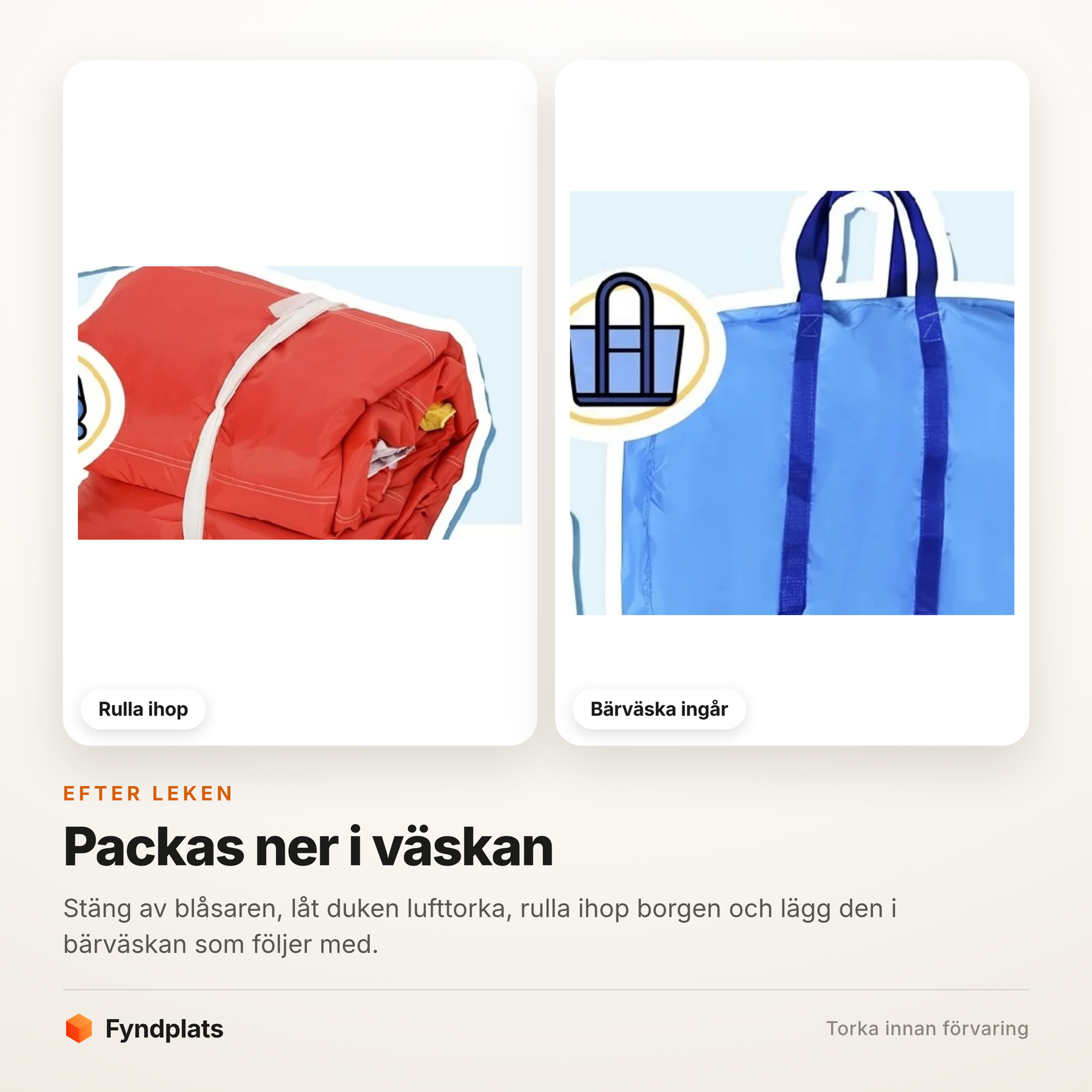 Hoppborgen hoprullad bredvid den blå bärväskan som följer med
