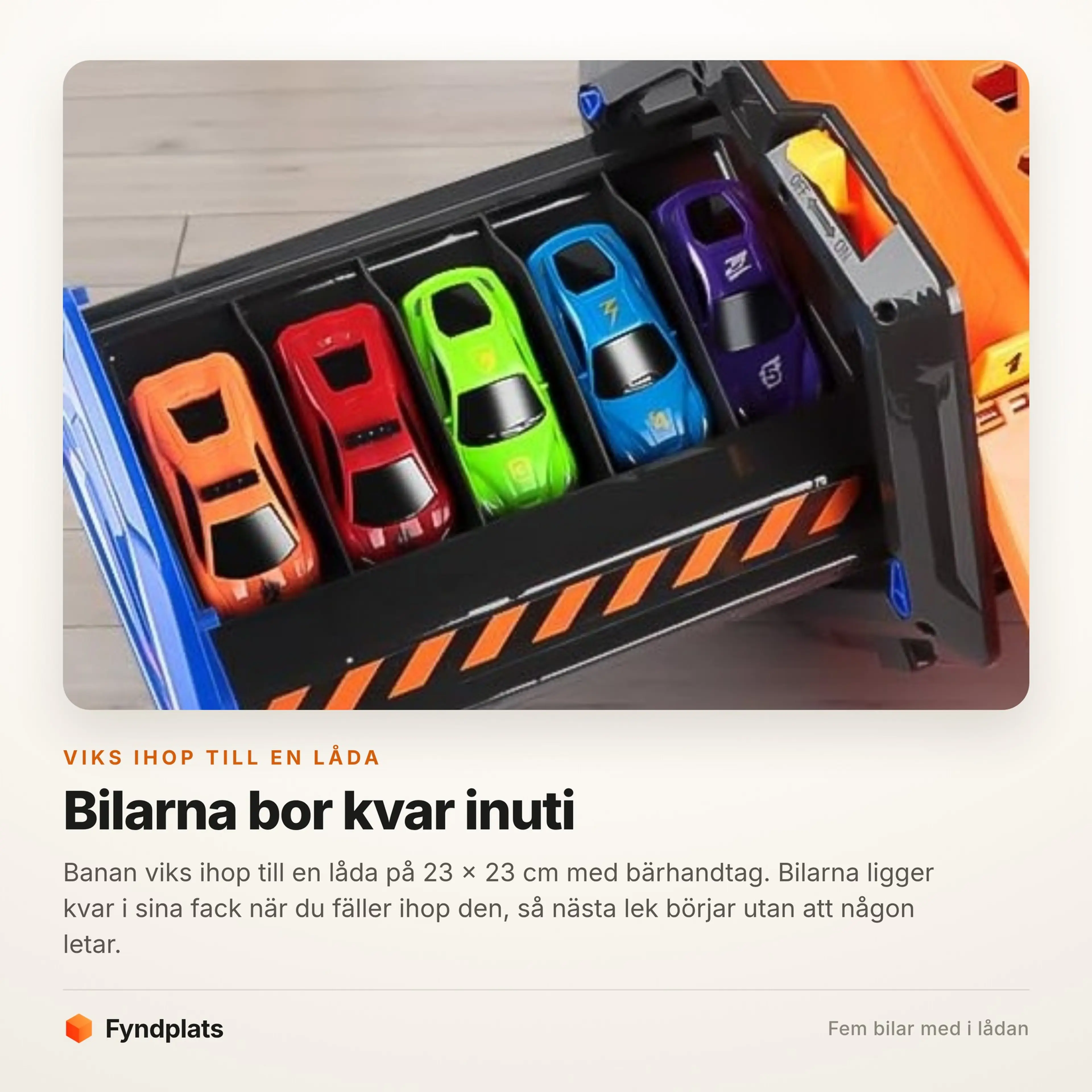 De fem bilarna ligger kvar i sina fack inuti lådan