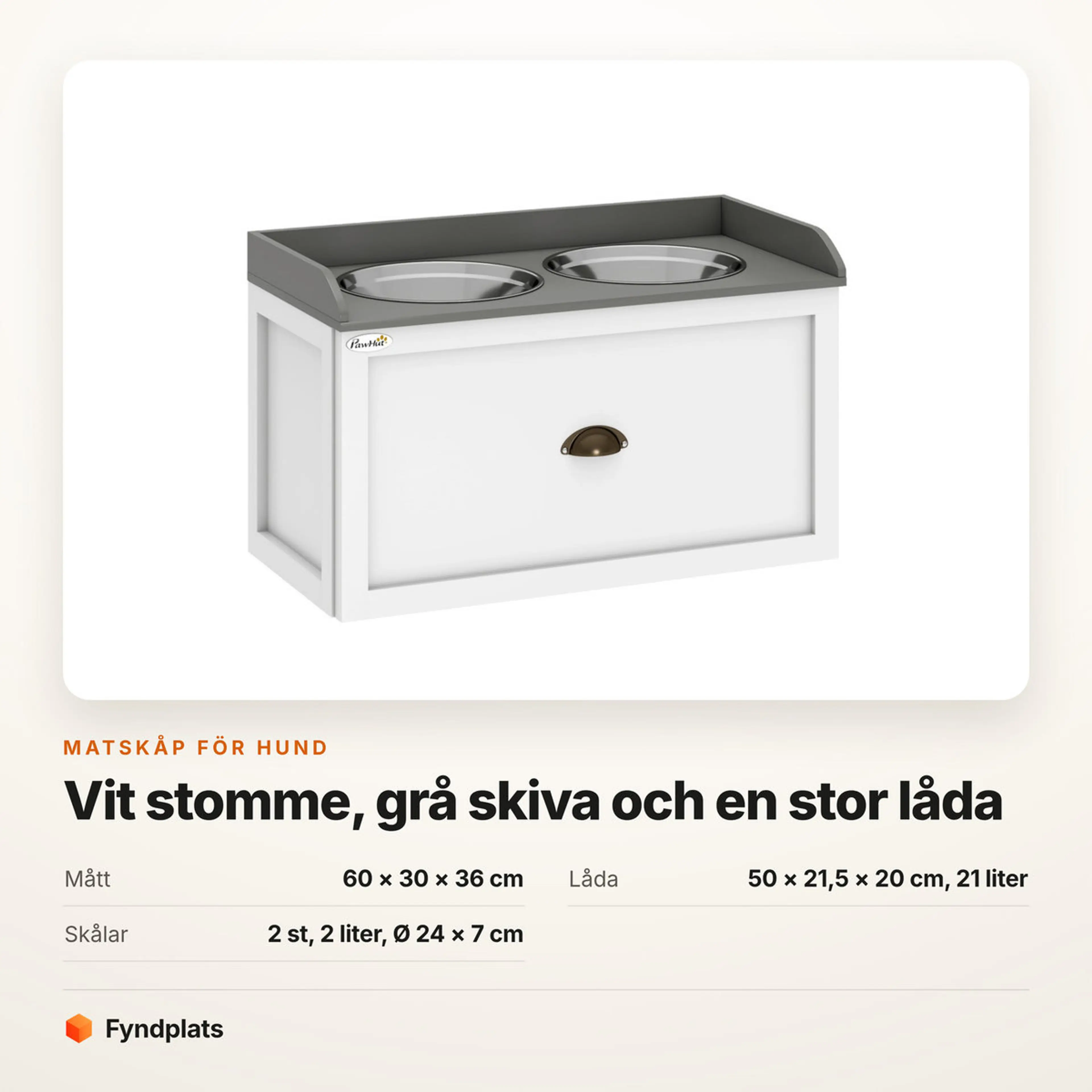 Faktakort: mått 60 × 30 × 36 cm, låda 21 liter och skålar 2 liter