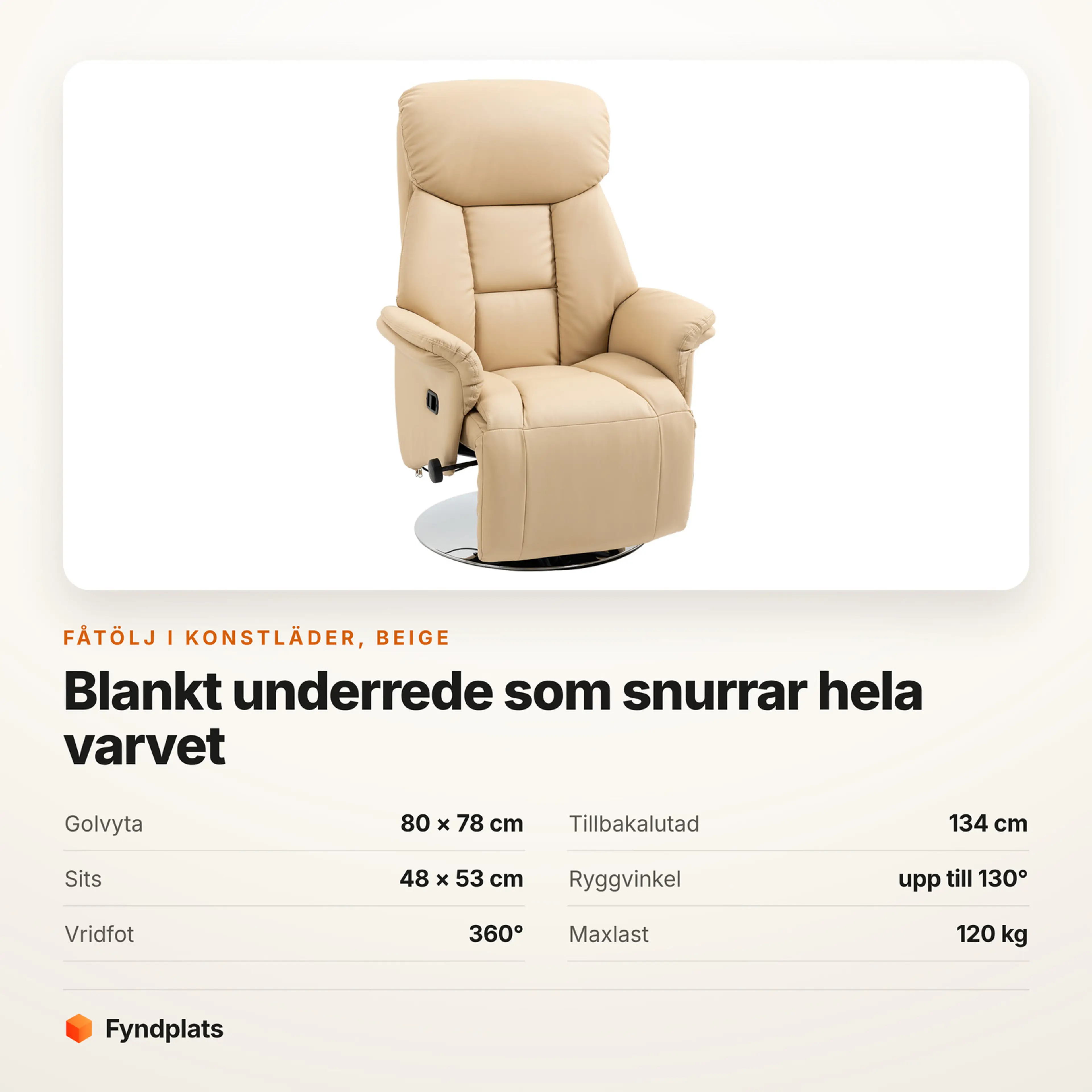 Fåtölj i konstläder med 360° vridfot, rygg till 130° – Faktakort med mått, ryggvinkel, vridfot och maxlast