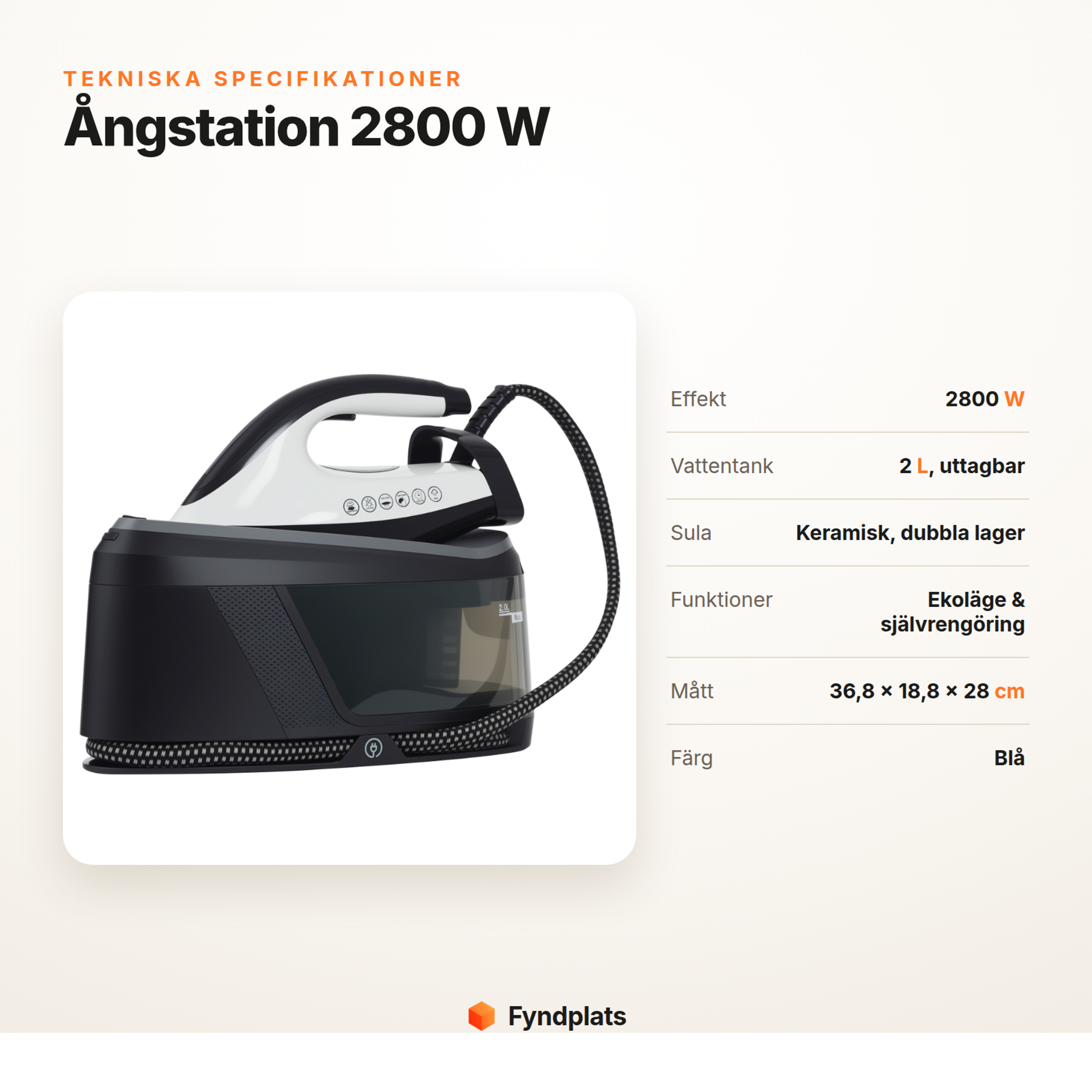 Specifikationer för ångstation: 2800 W, 2 L uttagbar tank, keramisk sula, ekoläge och självrengöring