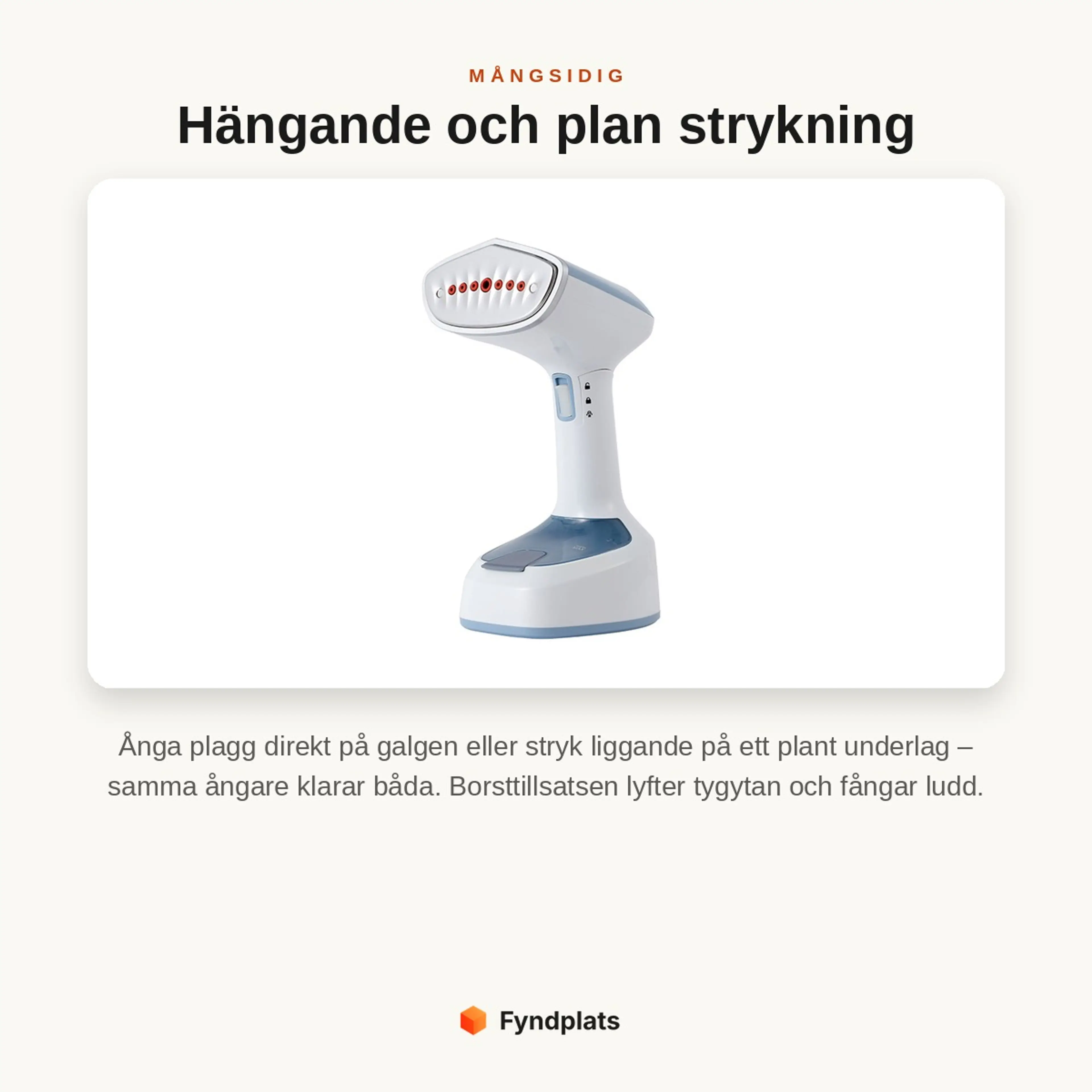 Handhållen klädångare för både hängande och plan strykning