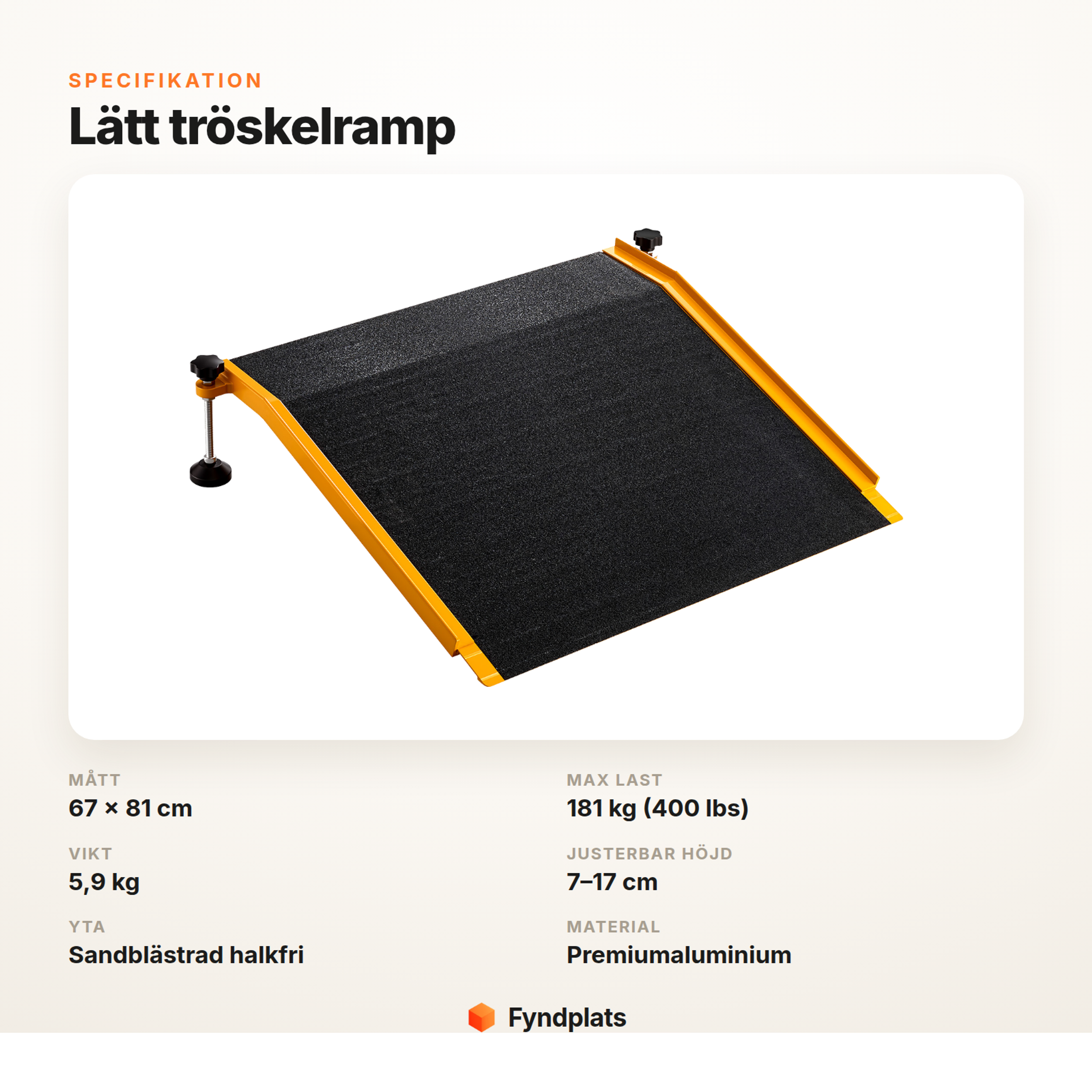 Specifikation för lätt aluminium tröskelramp 67 × 81 cm