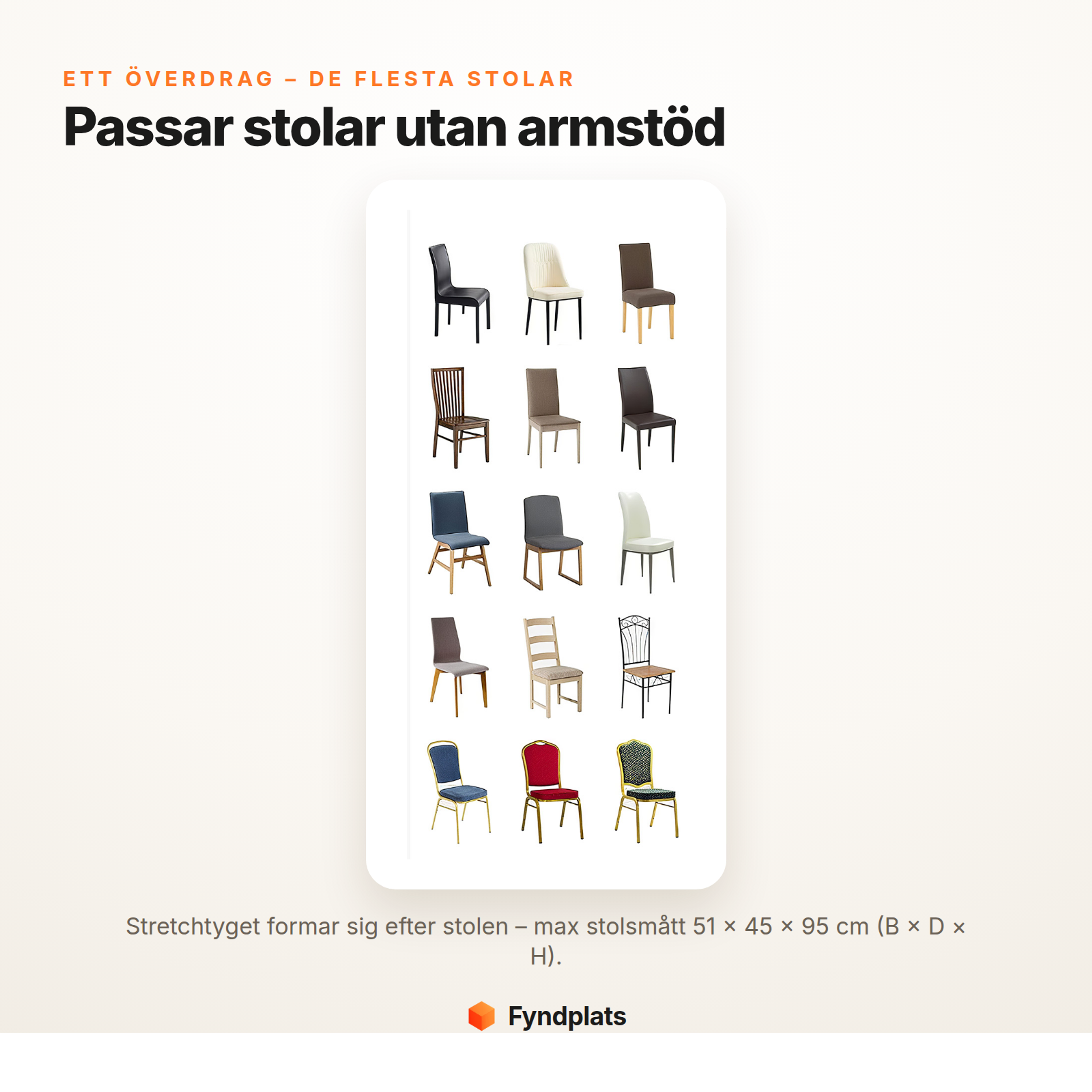 Stolsöverdraget passar de flesta stolstyper utan armstöd – max 51 × 45 × 95 cm