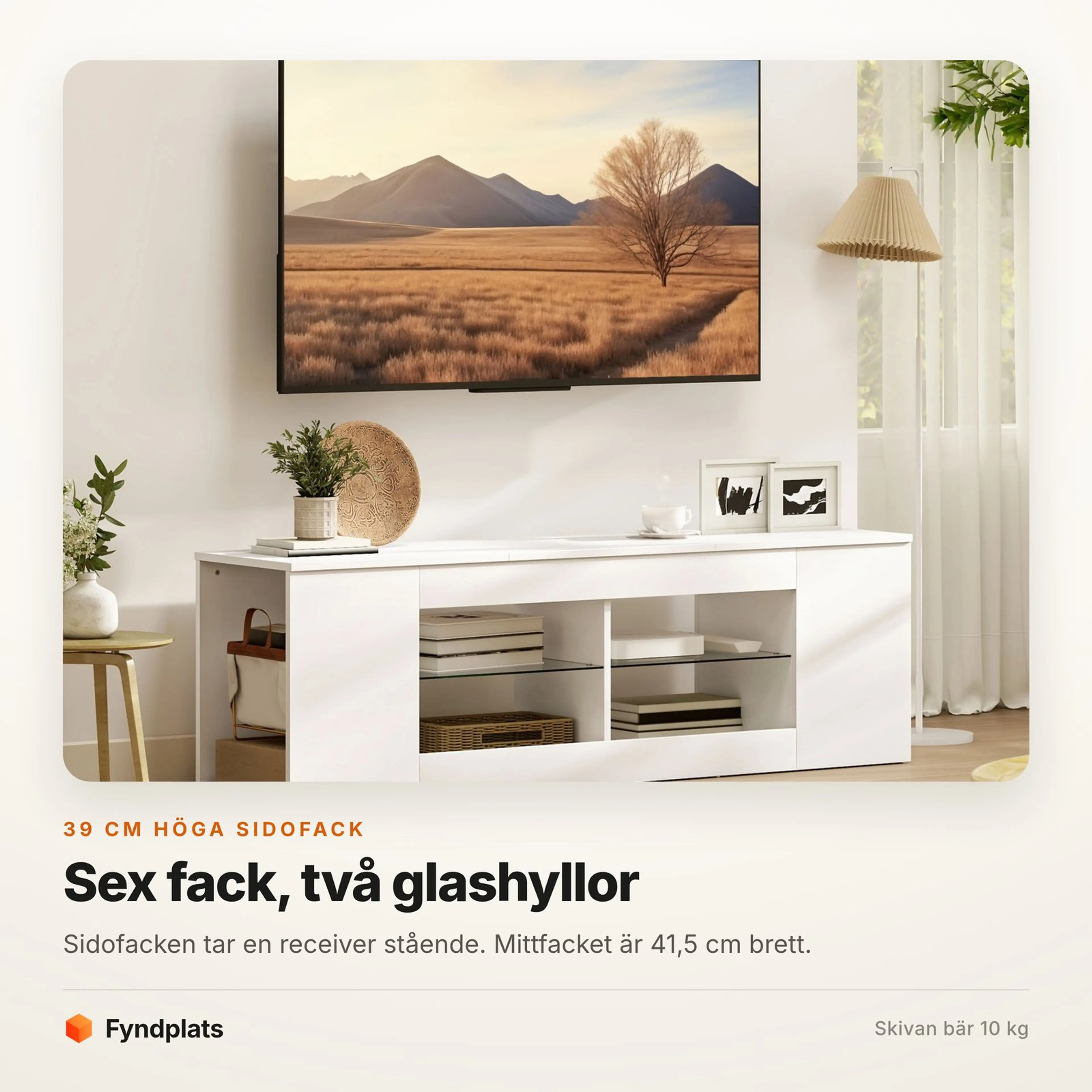 Faktakort: sex fack och två glashyllor, sidofacken 39 cm höga