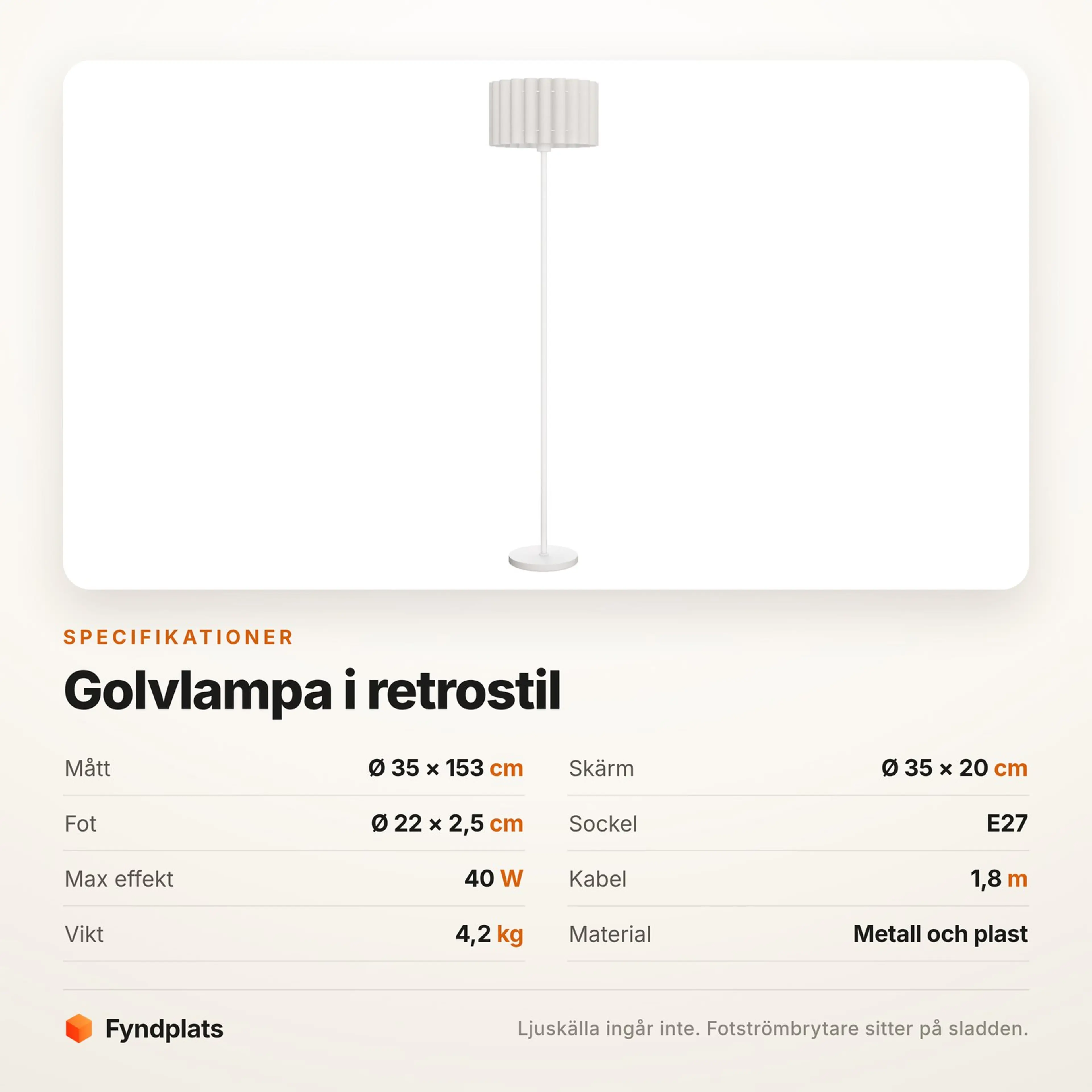 Fyndplats specifikationskort med lampans mått, sockel och maxeffekt