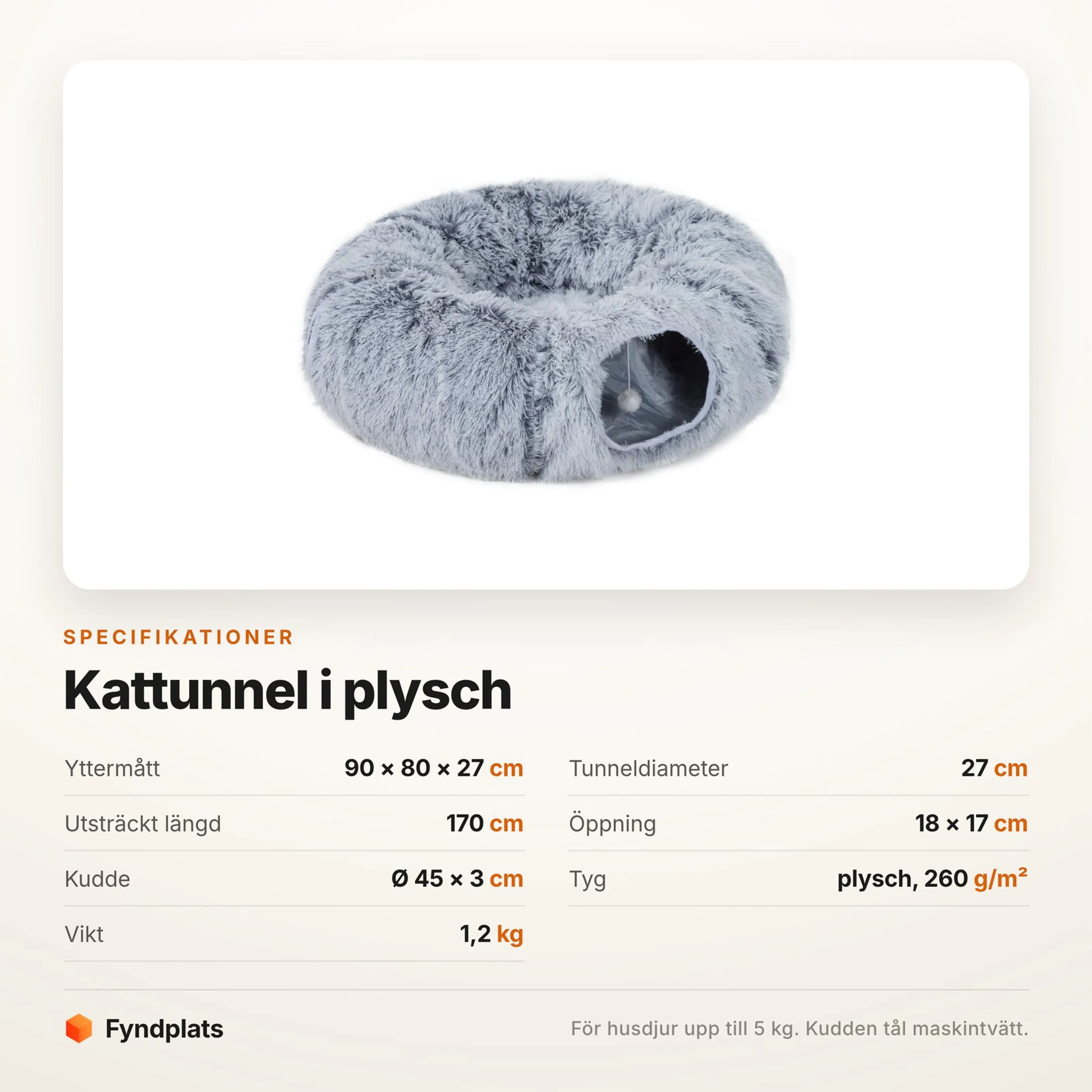 Specifikationskort för kattunnel: 170 cm utsträckt, 27 cm diameter, kudde Ø 45 cm och 1,2 kg