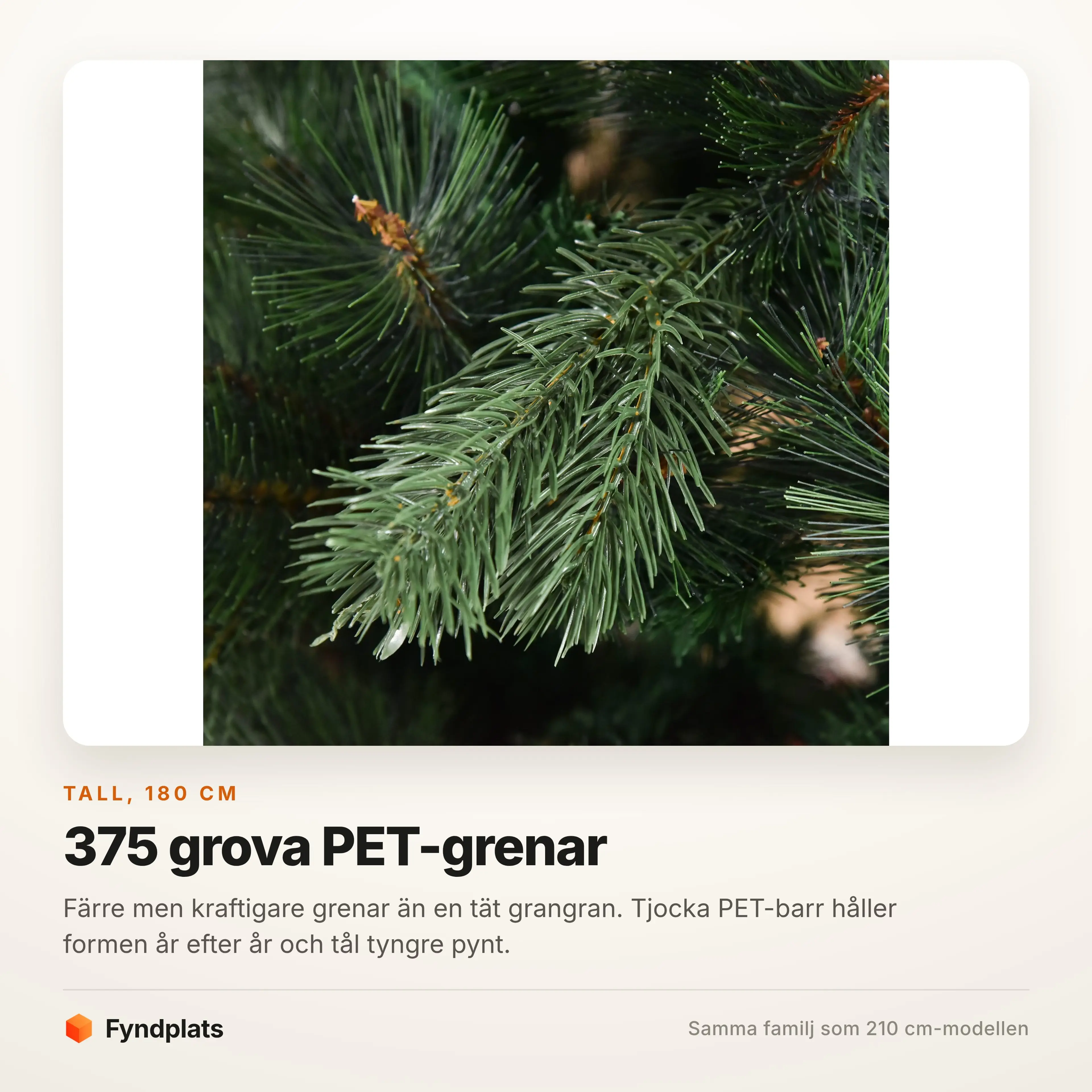 Närbild på de grova PET-grenarna