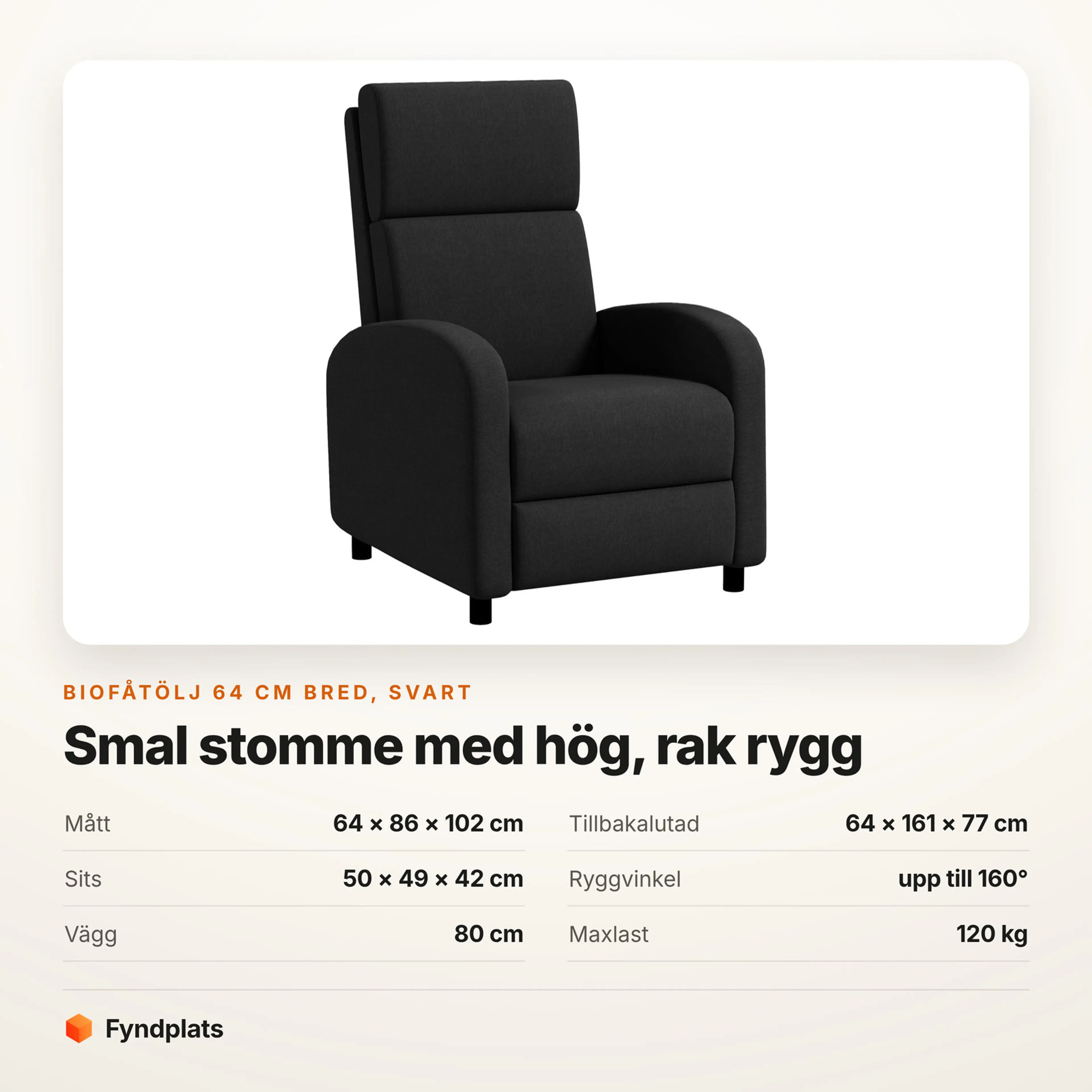 Biofåtölj 64 cm bred med fjäderkärna, rygg till 160° – Faktakort med mått, ryggvinkel, väggavstånd och maxlast