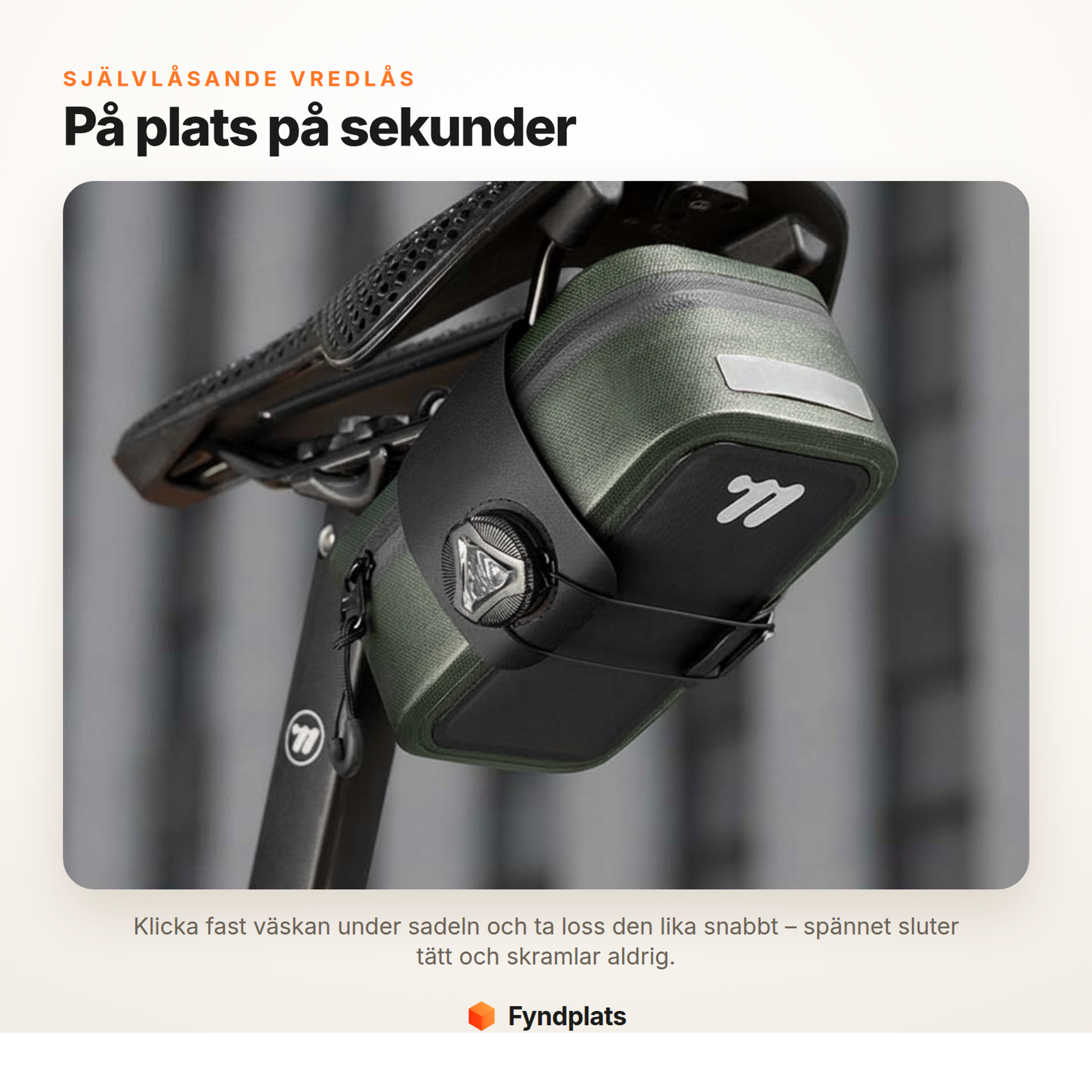 Fyndplats-kort: självlåsande vredlås fäster sadelväskan på sekunder