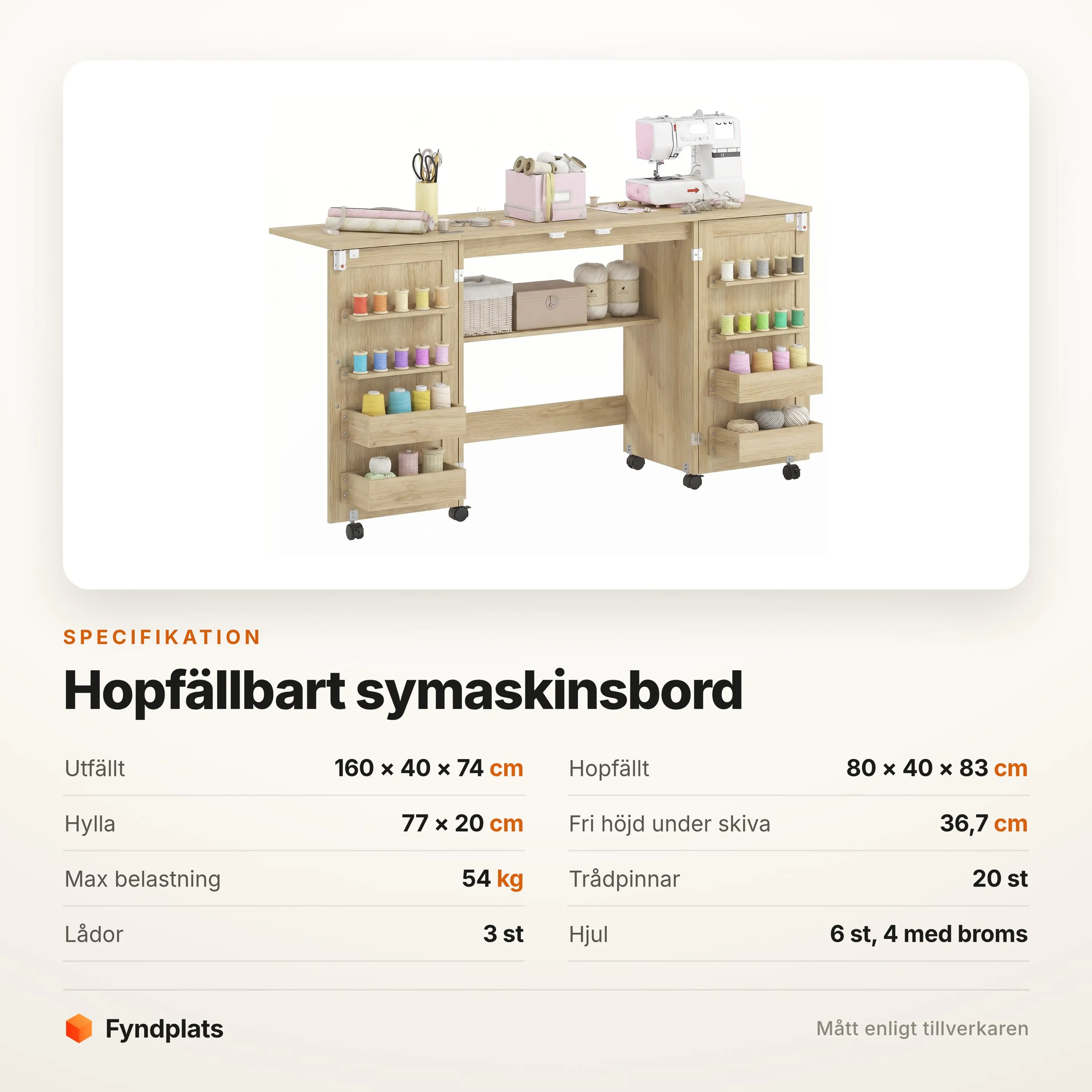 Specifikation för hopfällbart symaskinsbord: 160 × 40 × 74 cm utfällt