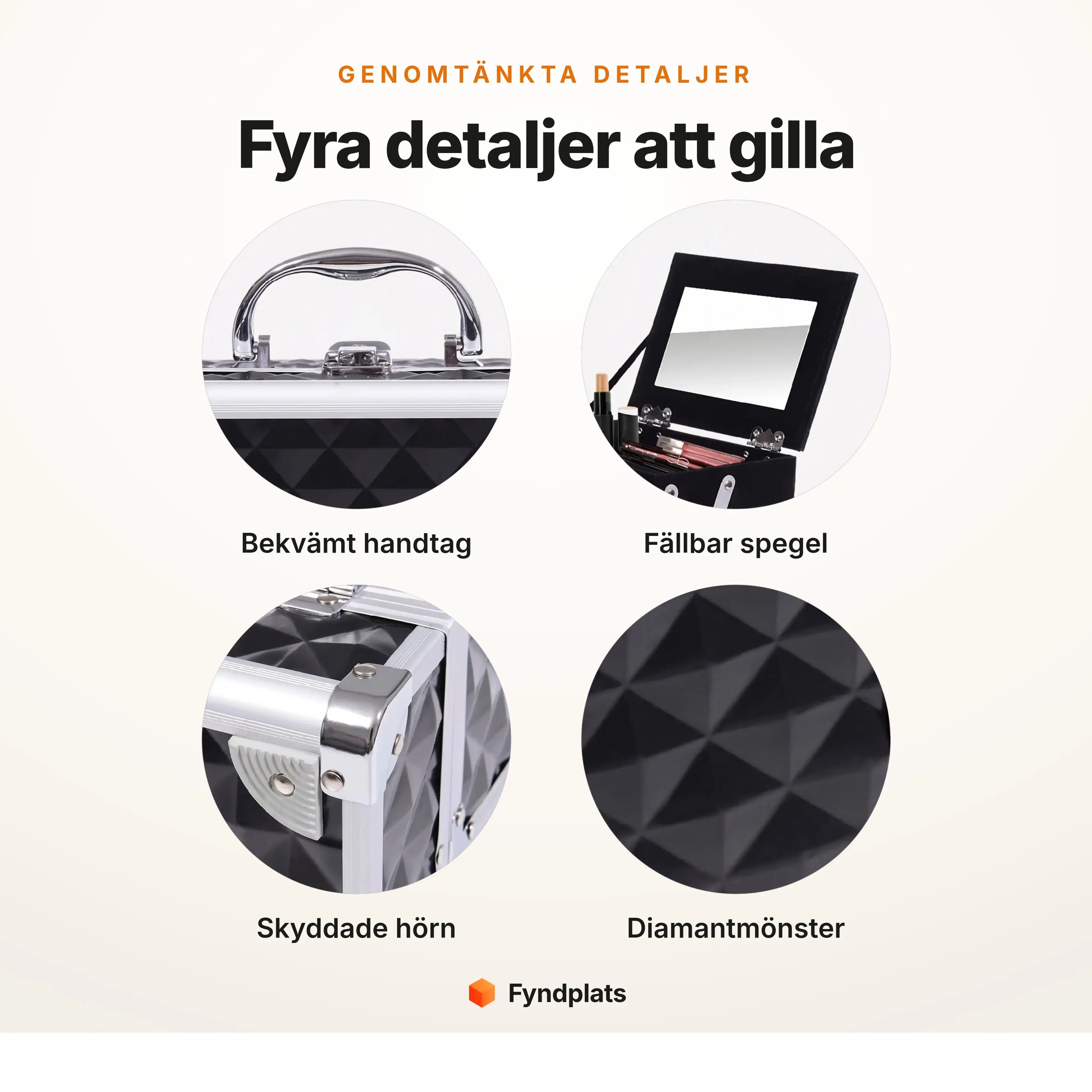 Detaljer på sminkväskan: bekvämt handtag, fällbar spegel, skyddade hörn och präglat diamantmönster