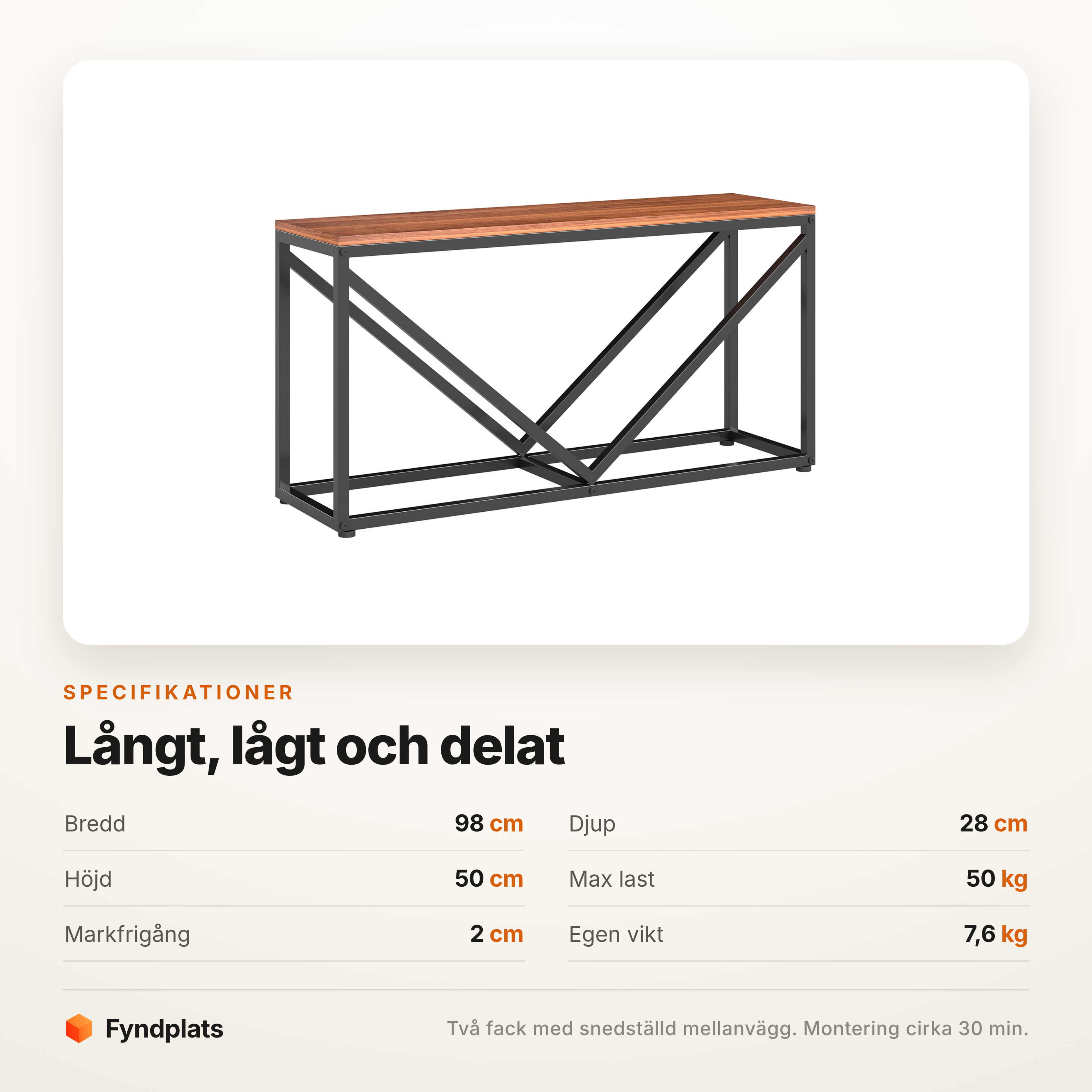 Specifikationer: 98 × 28 × 50 cm, 50 kg max last och 2 cm markfrigång