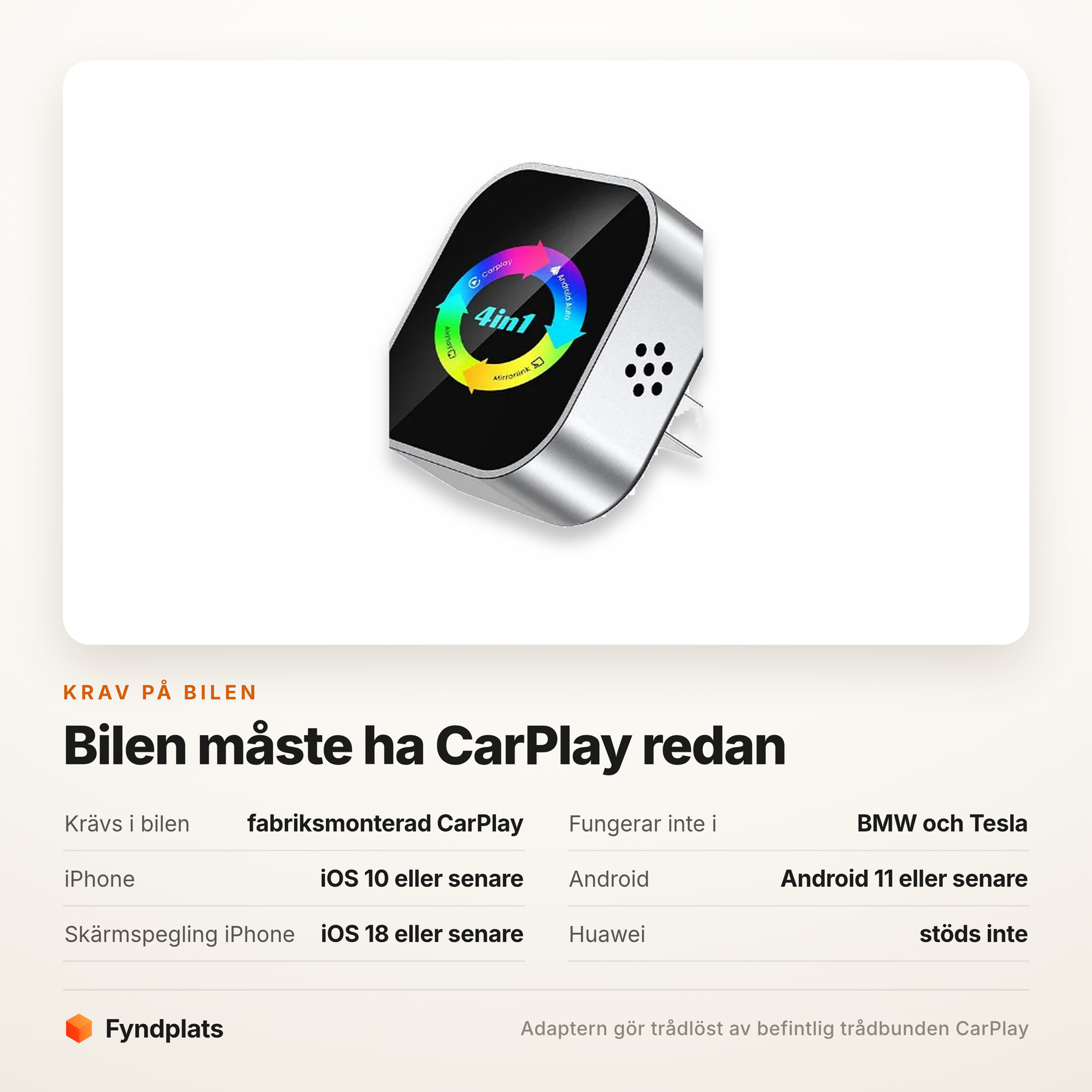 Kompatibilitetskrav för CarPlay-adaptern – fabriksmonterad CarPlay krävs
