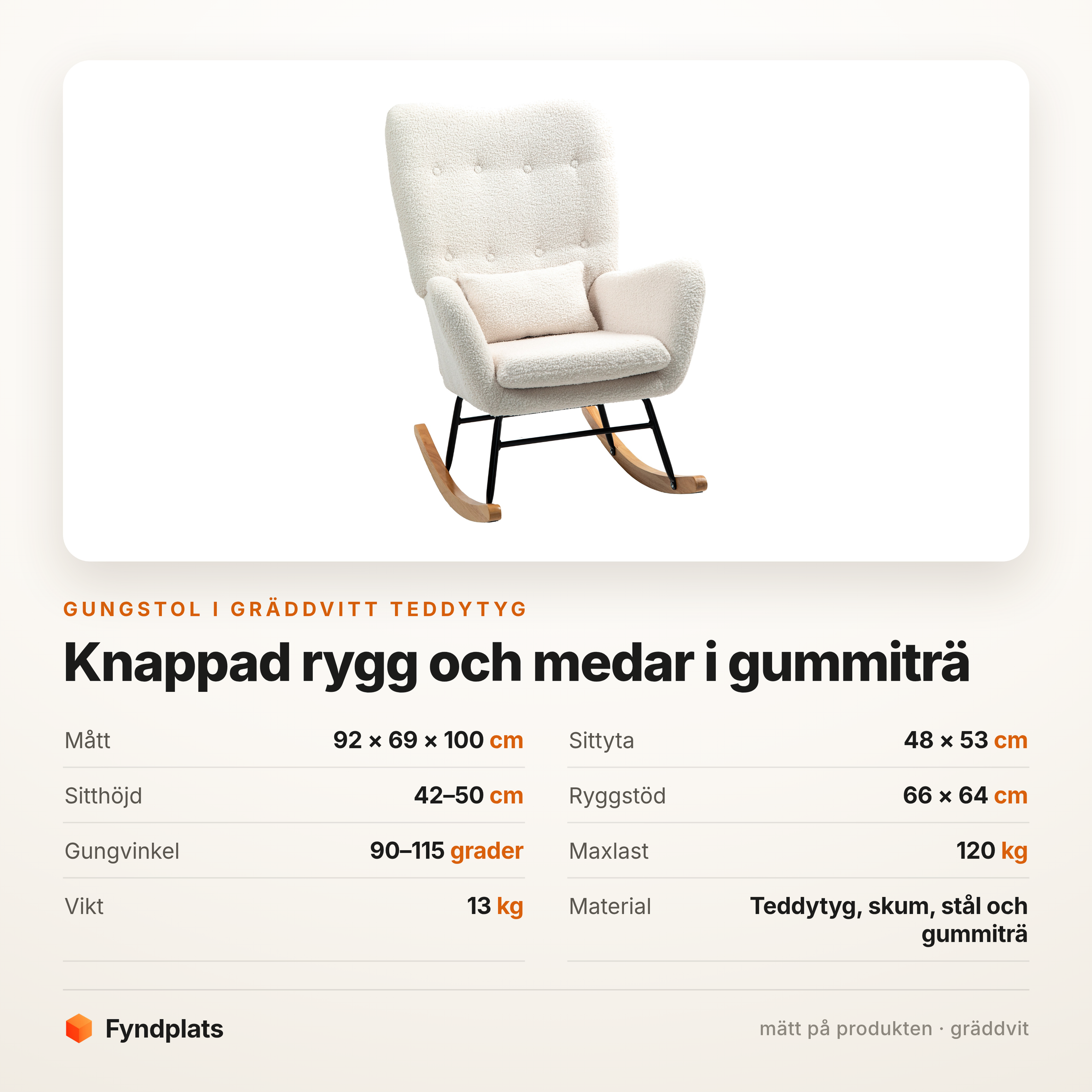Faktakort: mått, sittyta, gungvinkel och maxlast för den gräddvita gungstolen med knappad rygg