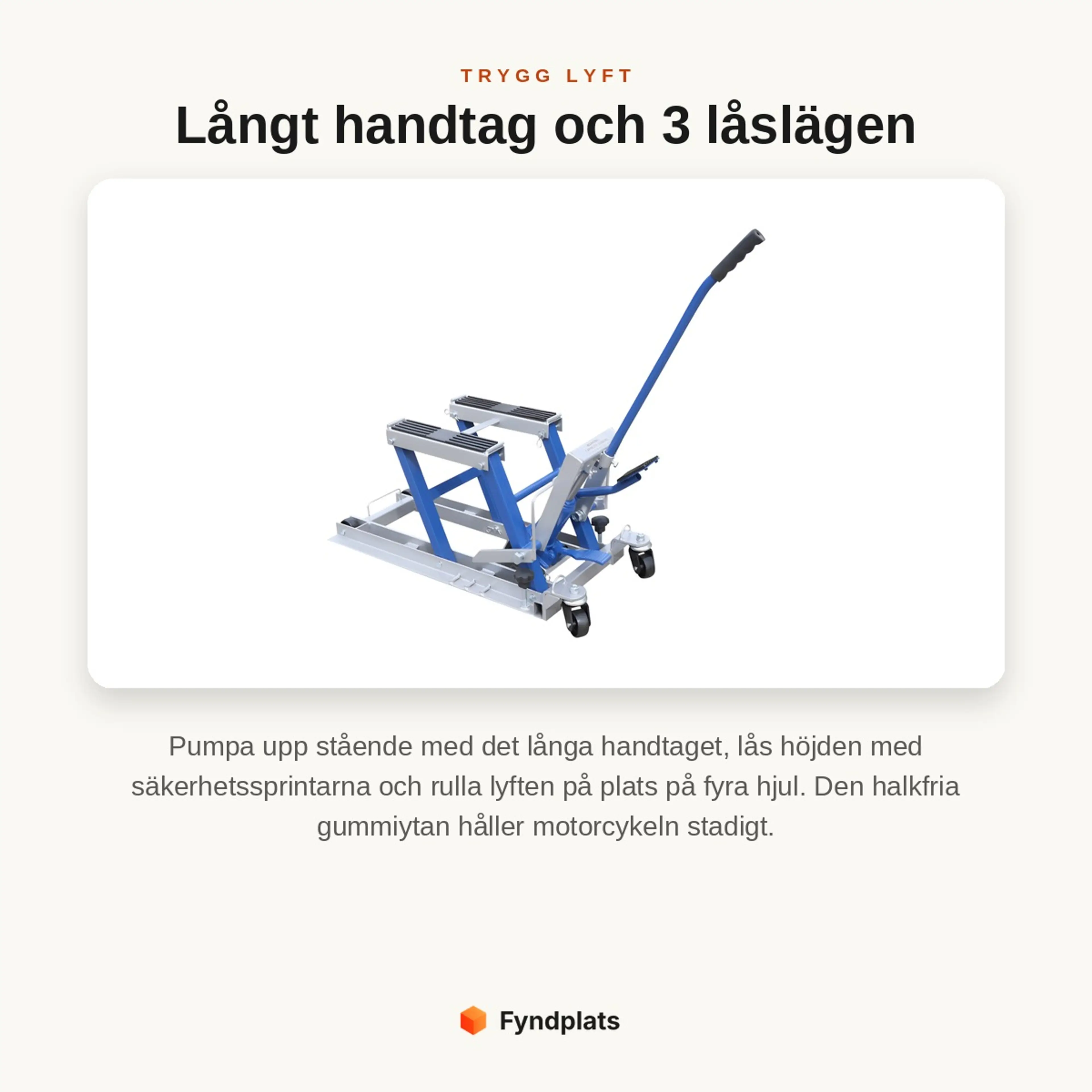 Motorcykellyft med långt handtag och 3-läges säkerhetssprintar