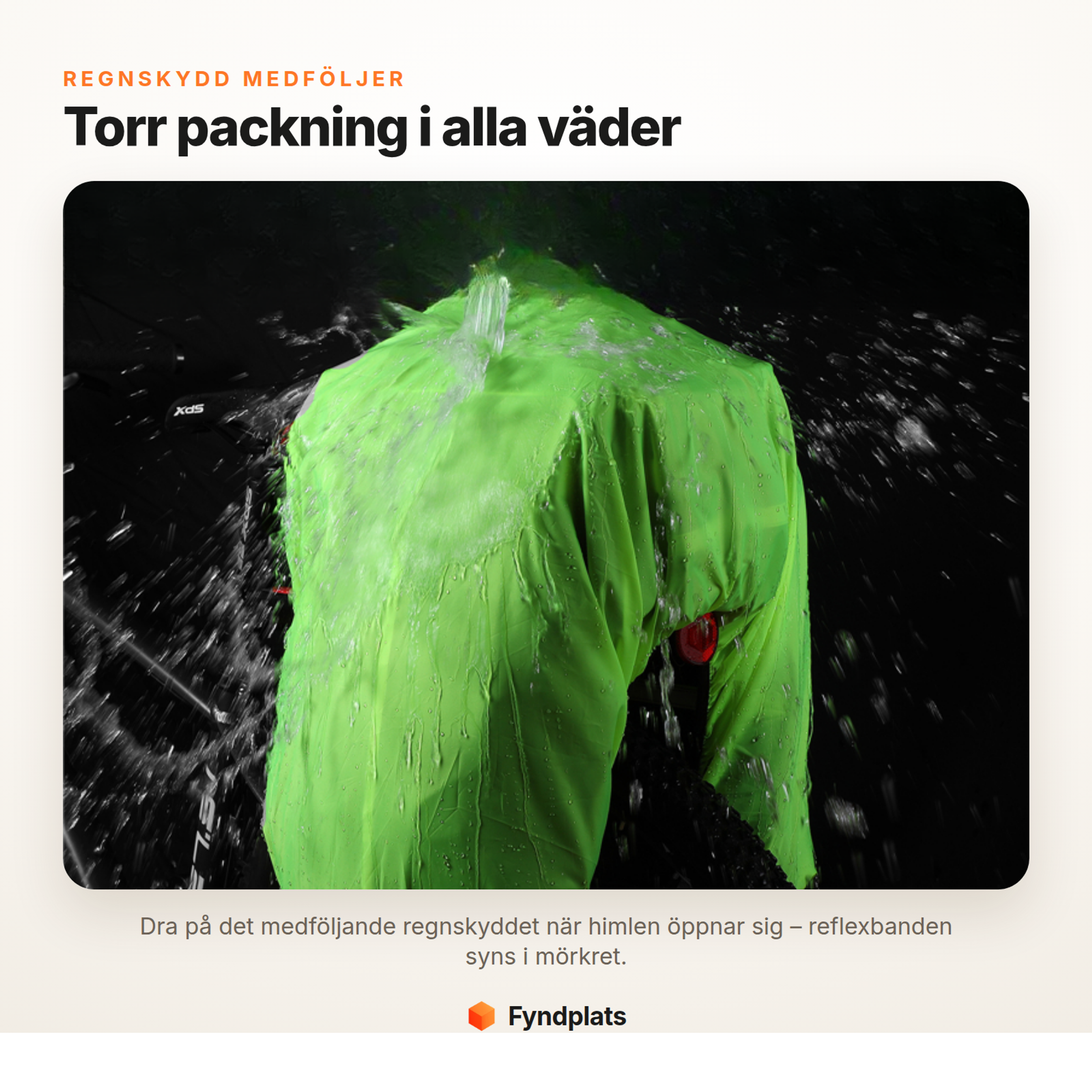 Fyndplats-kort: medföljande regnskydd håller packningen torr i alla väder