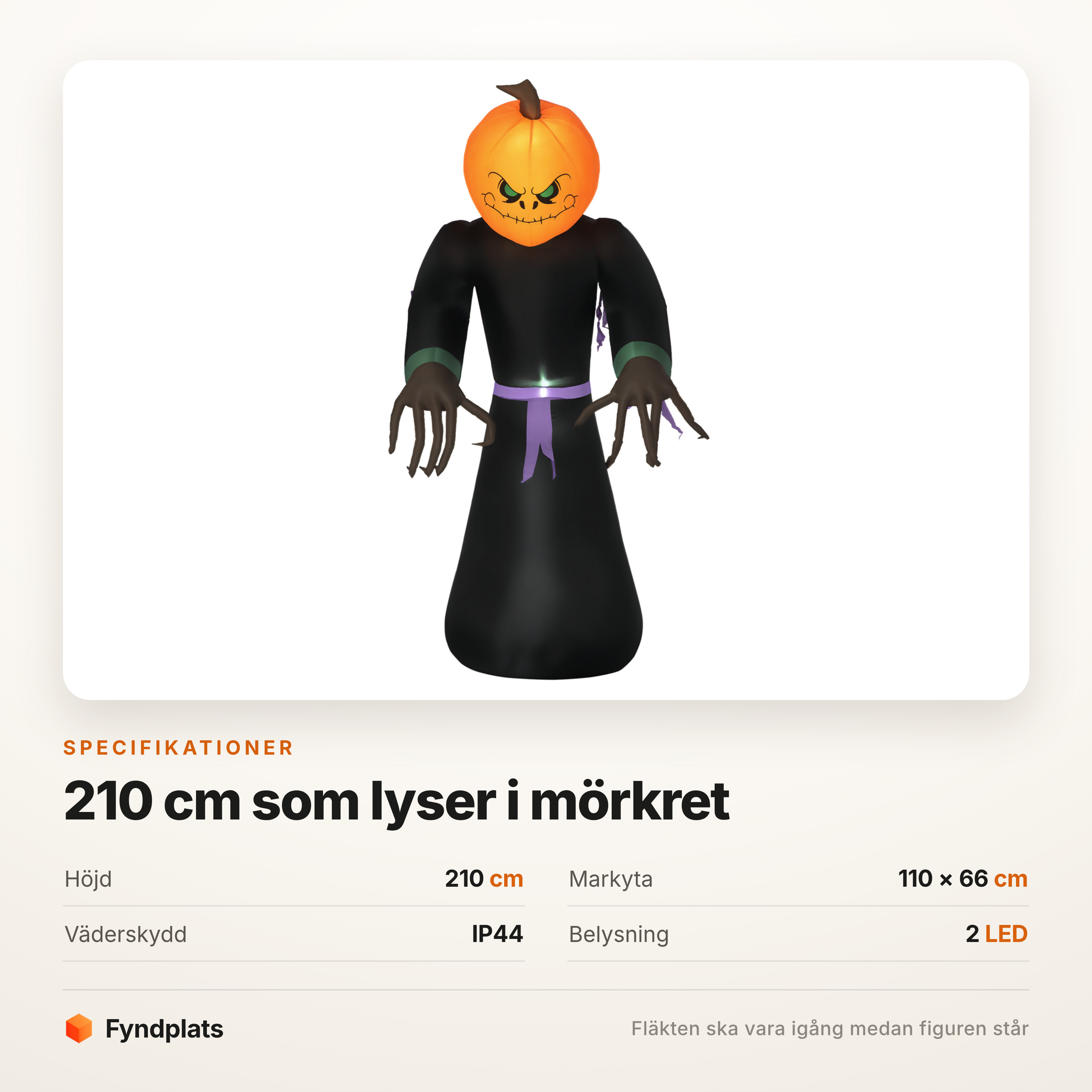 Specifikationer: 210 cm hög, markyta 110 × 66 cm, IP44 och två LED