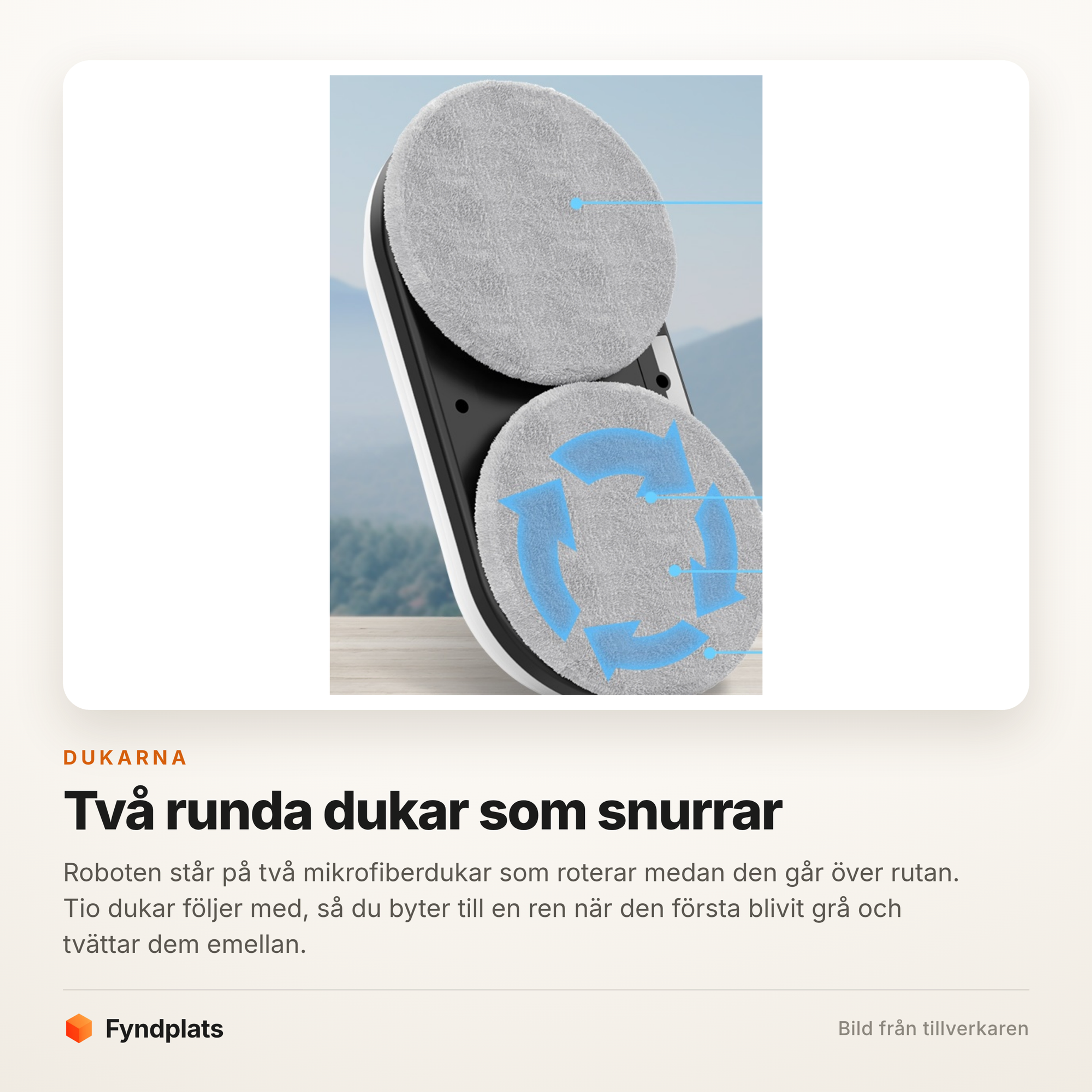 Två roterande mikrofiberdukar på robotens undersida