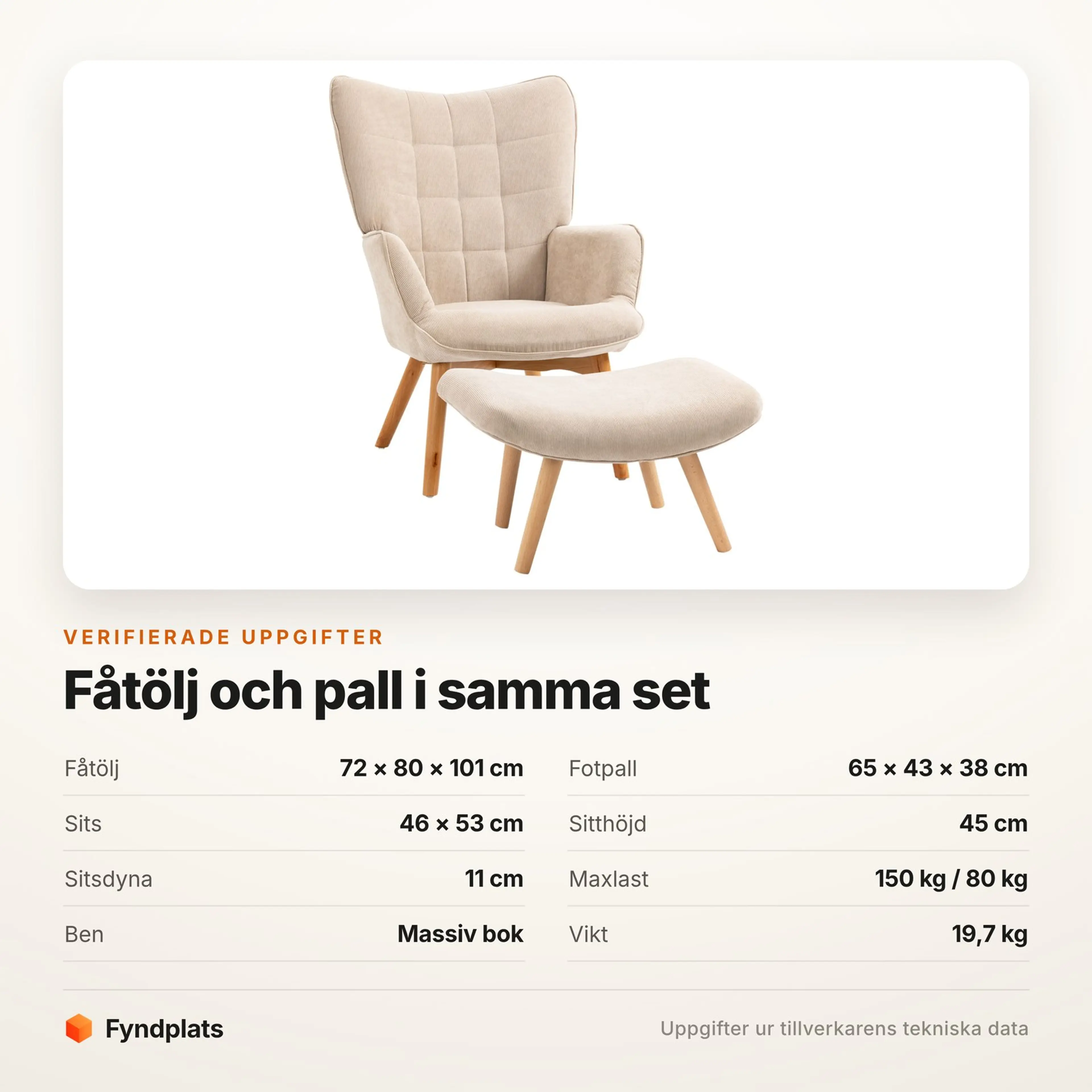 Specifikationer för fåtöljen: mått, sitthöjd, dyna och maxlast