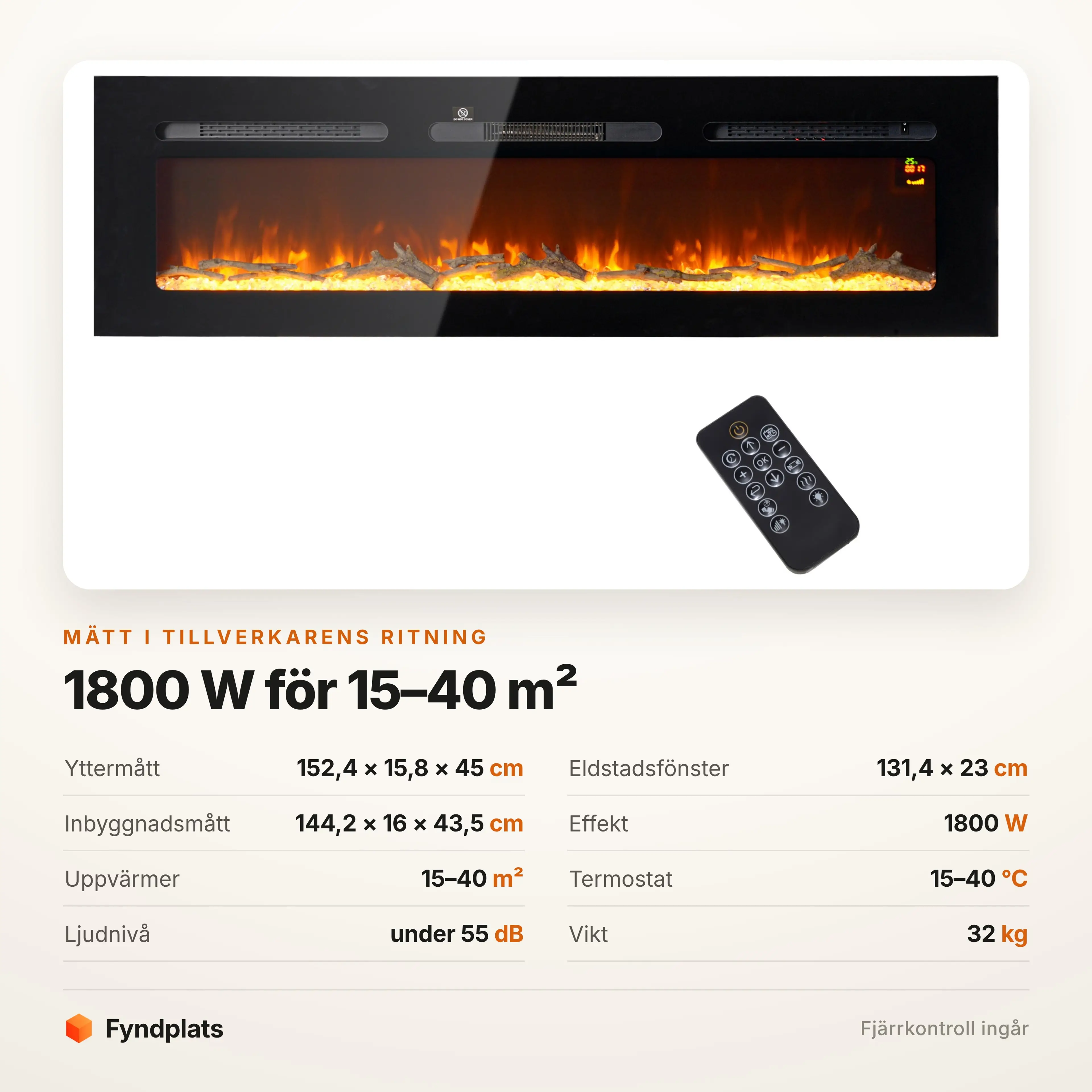 Specifikationer: 152,4 × 15,8 × 45 cm, 1800 W, 15–40 m²