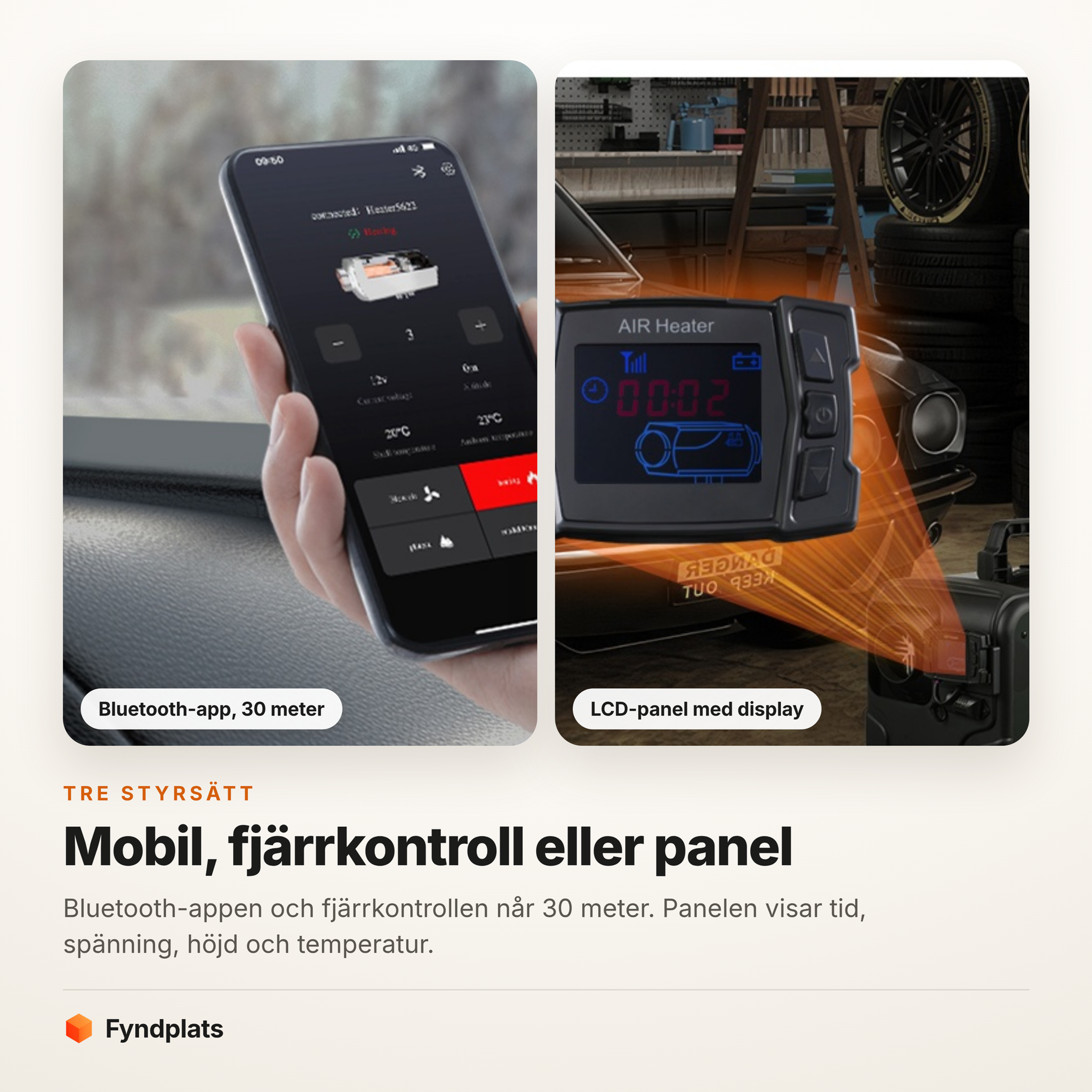 Tre styrsätt för parkeringsvärmaren – Bluetooth-app i mobilen på 30 meter och LCD-panel med display