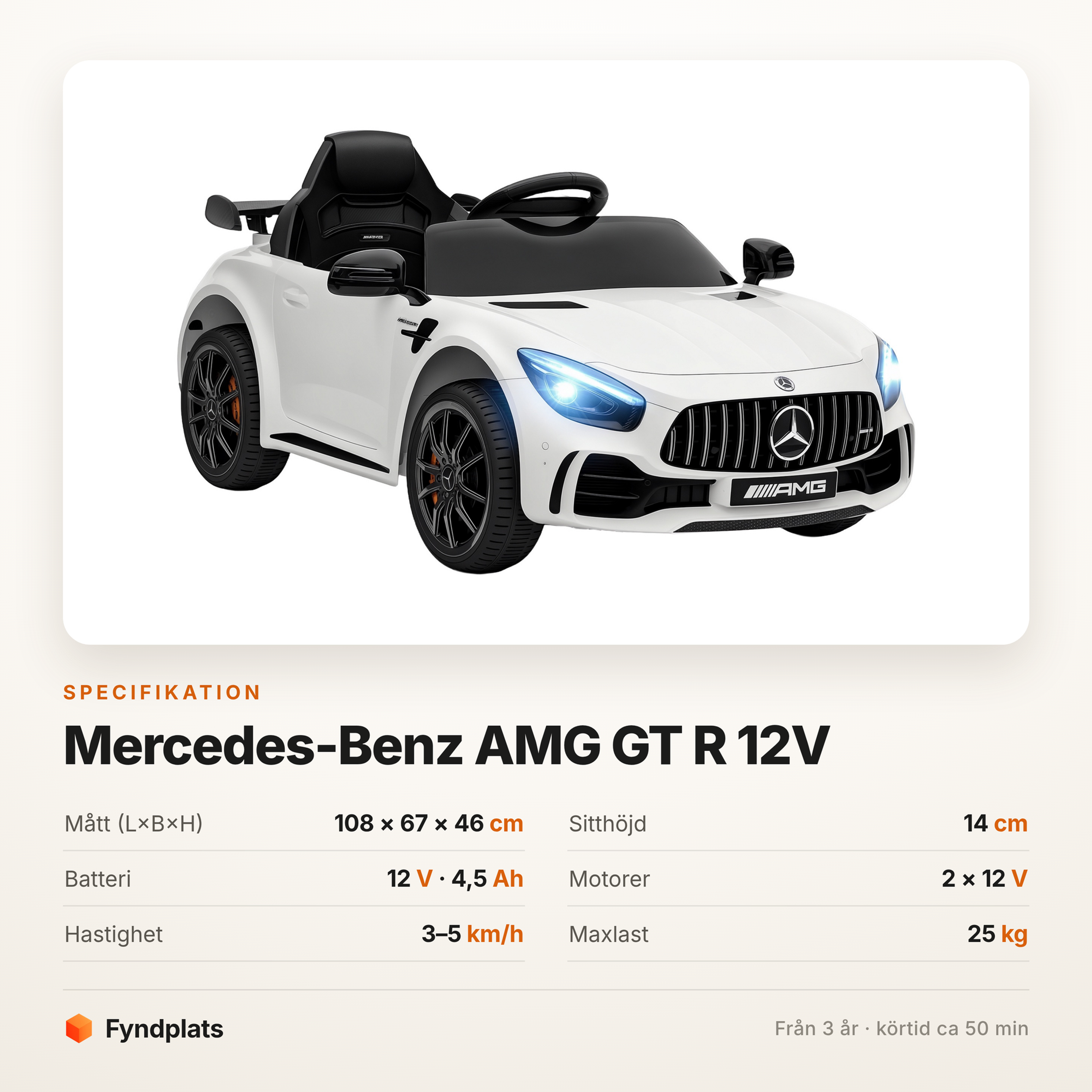 Fyndplats specifikationskort för Mercedes-Benz AMG GT R-elbilen: 108 × 67 × 46 cm, sitthöjd 14 cm, batteri 12 V 4,5 Ah, två motorer, 3–5 km/h, max 25 kg.