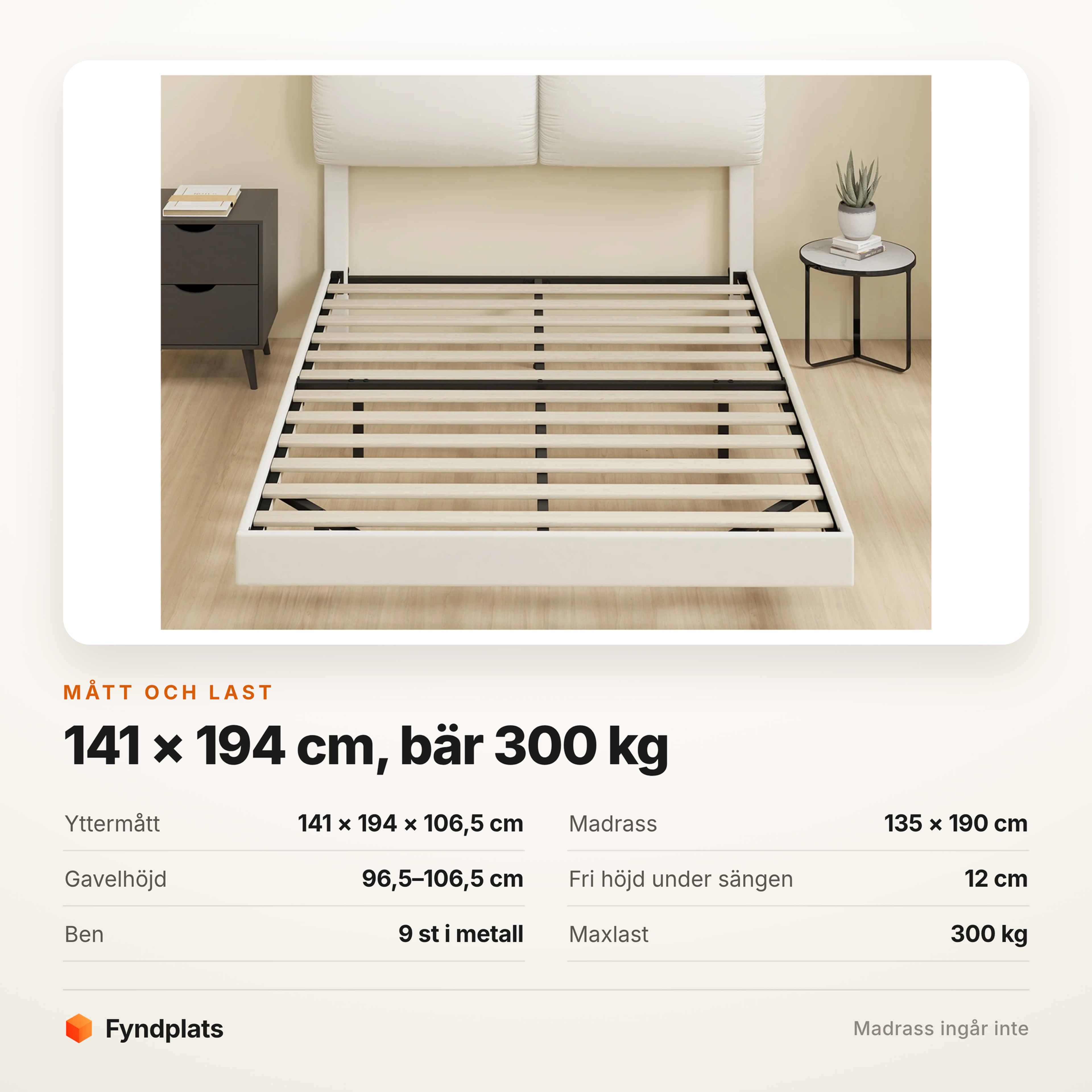 Kort: yttermått 141 × 194 cm och maxlast 300 kg