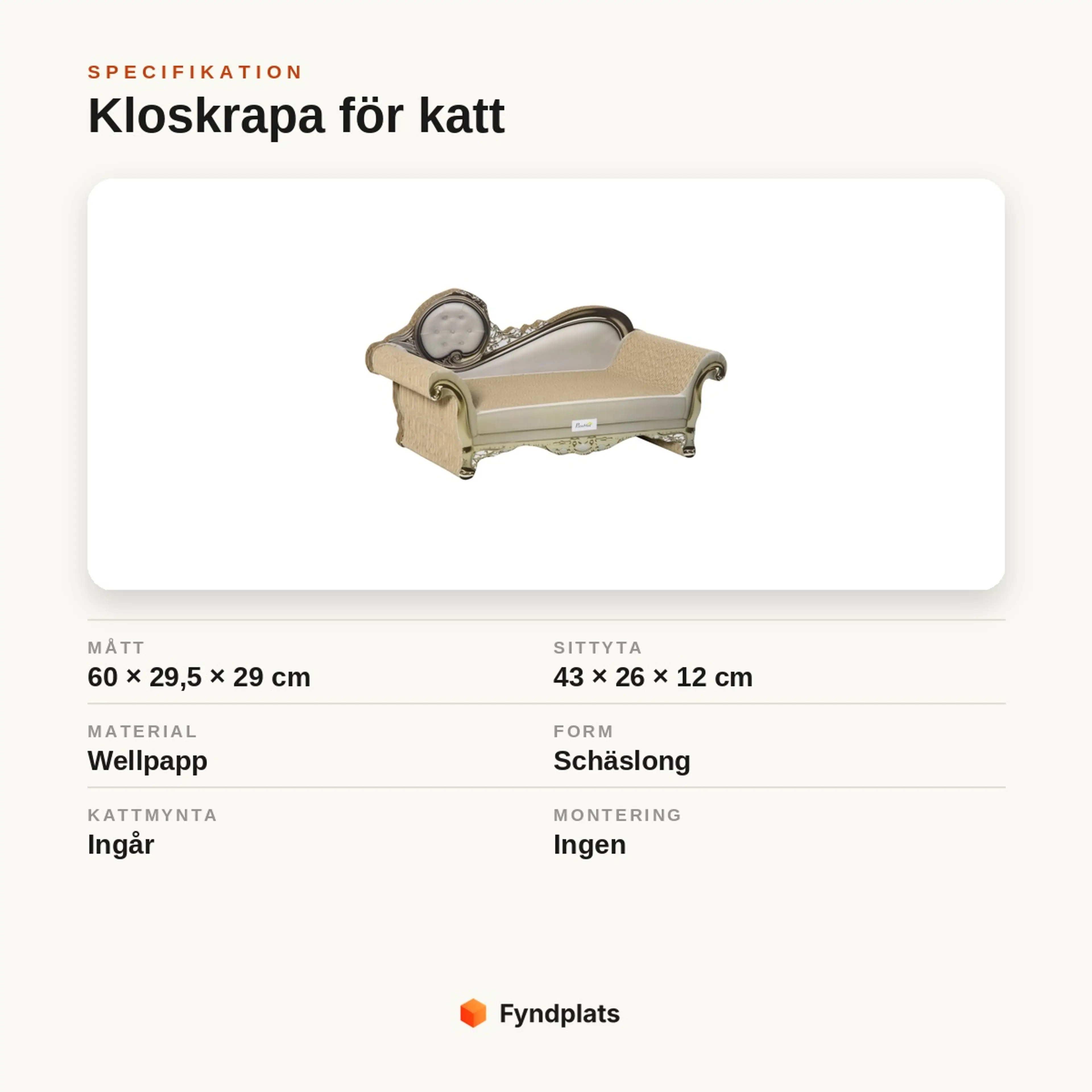 Specifikationskort: kloskrapa för katt i wellpapp, mått 60 × 29,5 × 29 cm, sittyta 43 × 26 cm, kattmynta ingår