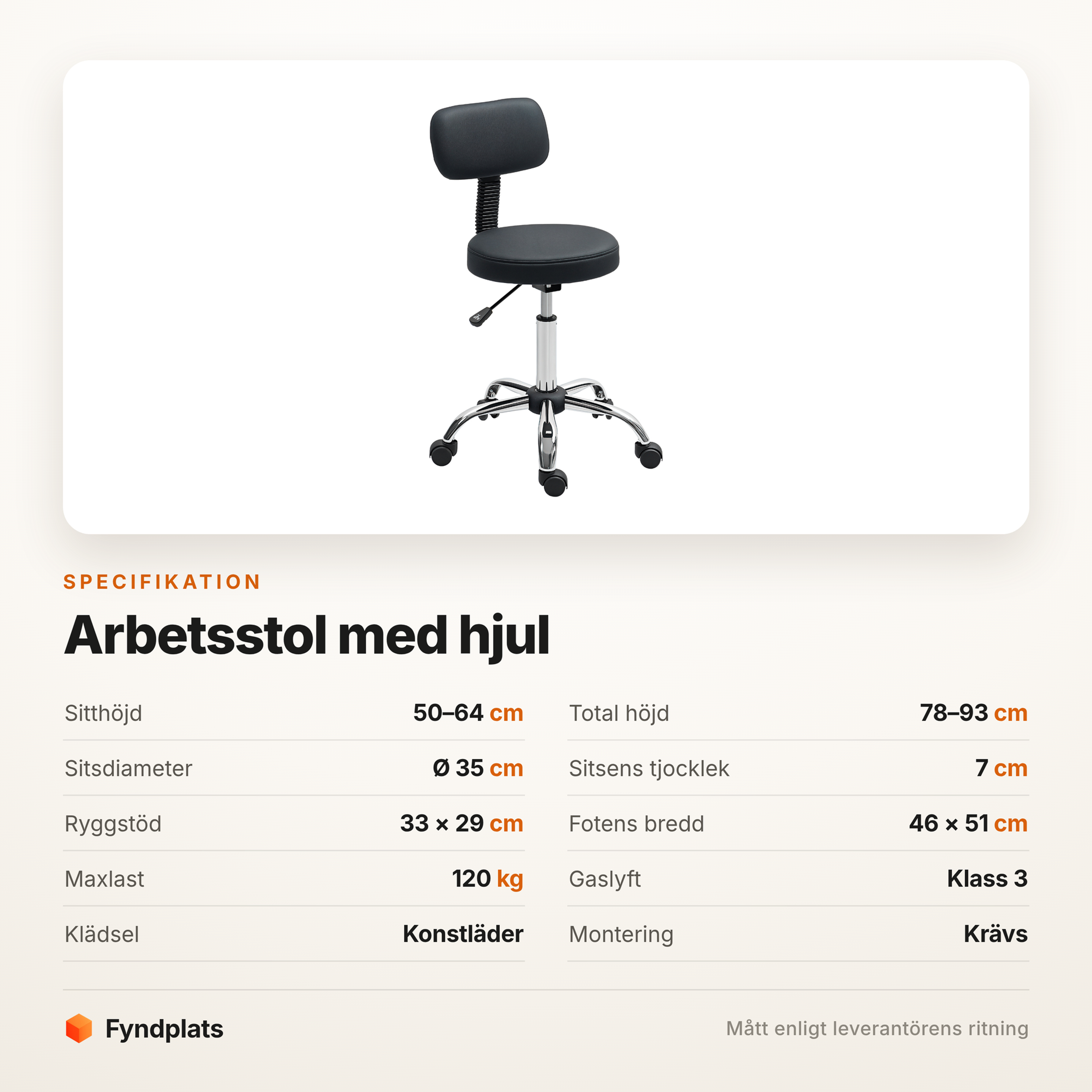 Specifikation: sitthöjd 50–64 cm, maxlast 120 kg och gaslyft klass 3