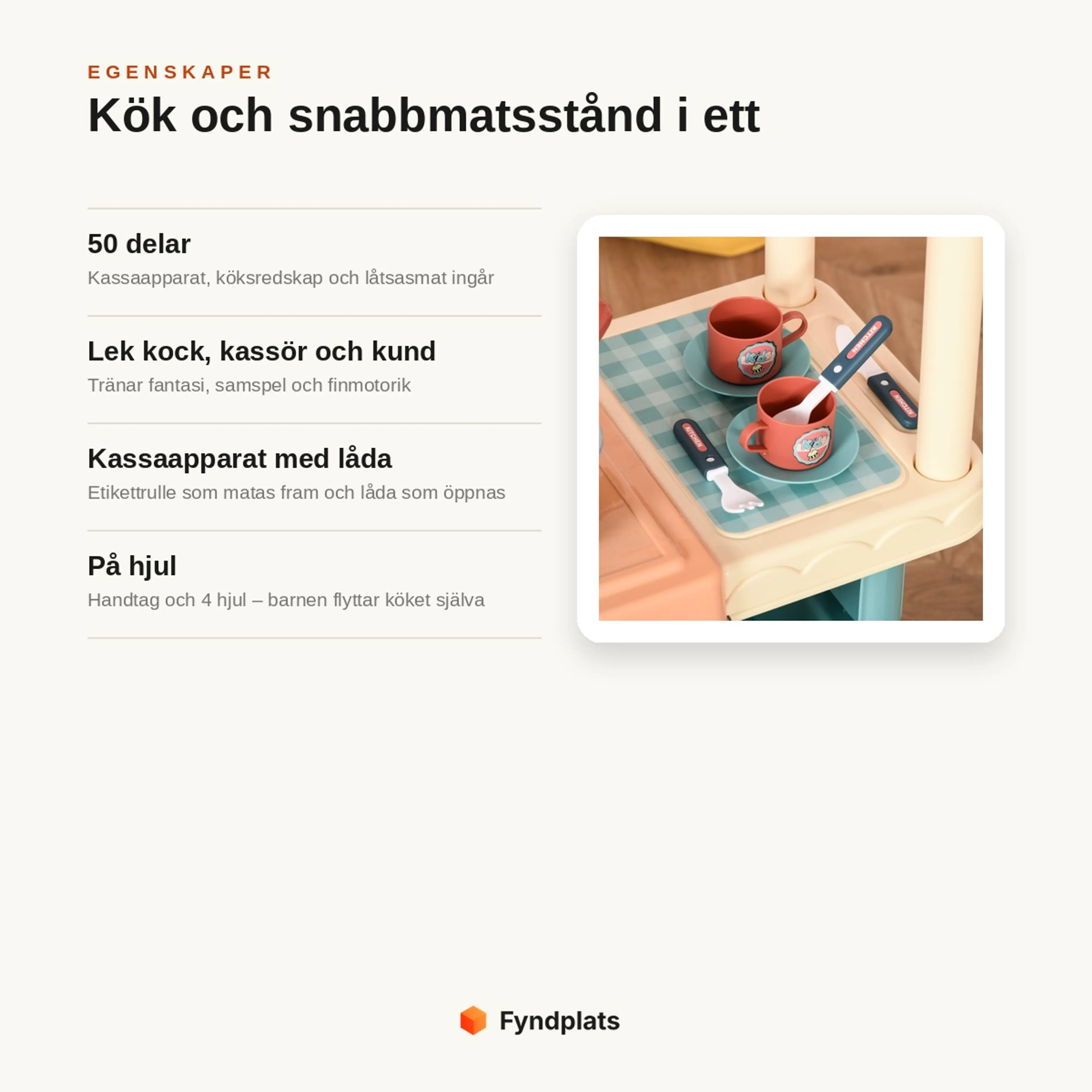 Egenskaper: 50 delar med kassaapparat och låtsasmat, lek kock/kassör/kund, kassaapparat med låda och kök på hjul
