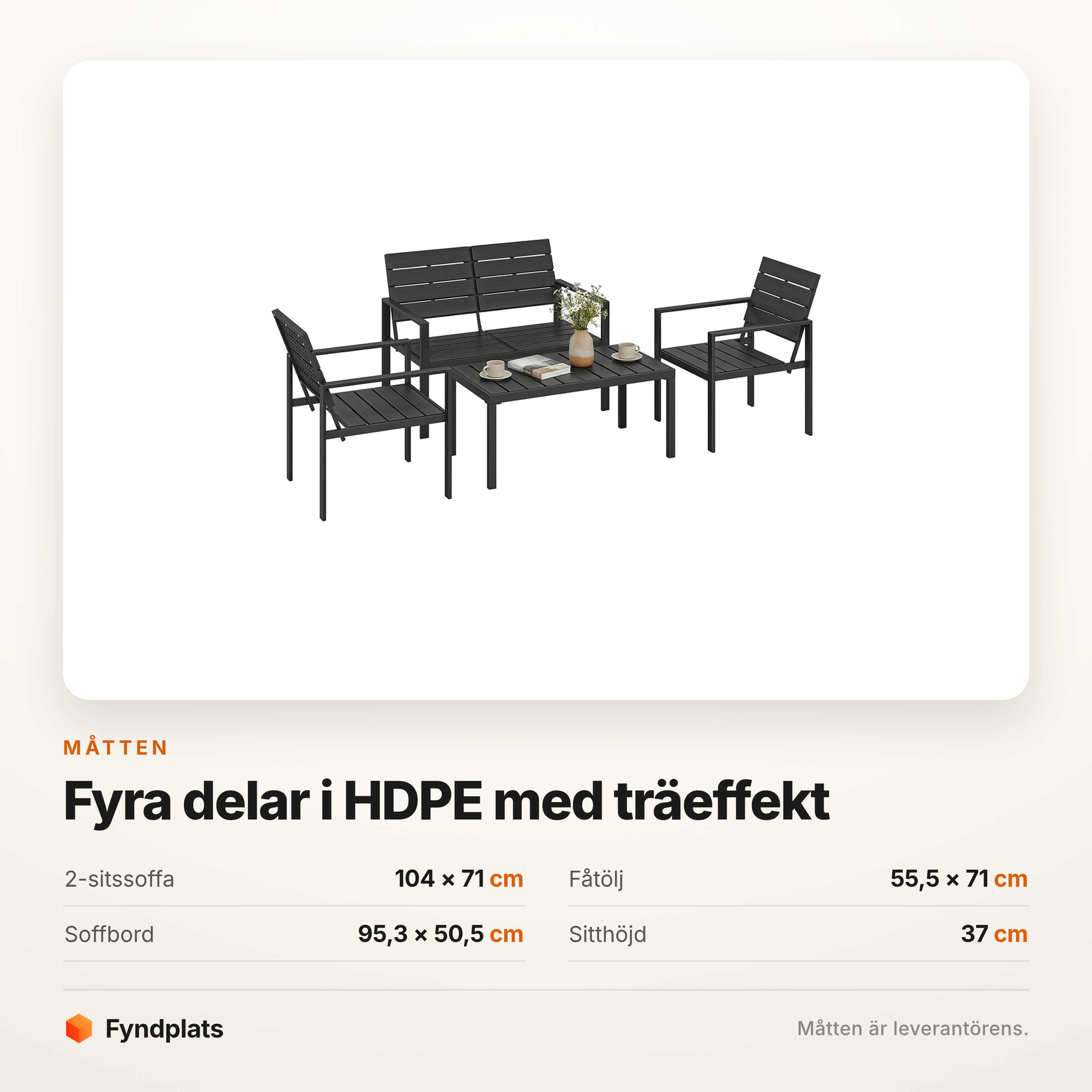 Måttkort: 2-sitssoffa 104 × 71 cm, fåtölj 55,5 × 71 cm, soffbord 95,3 × 50,5 cm
