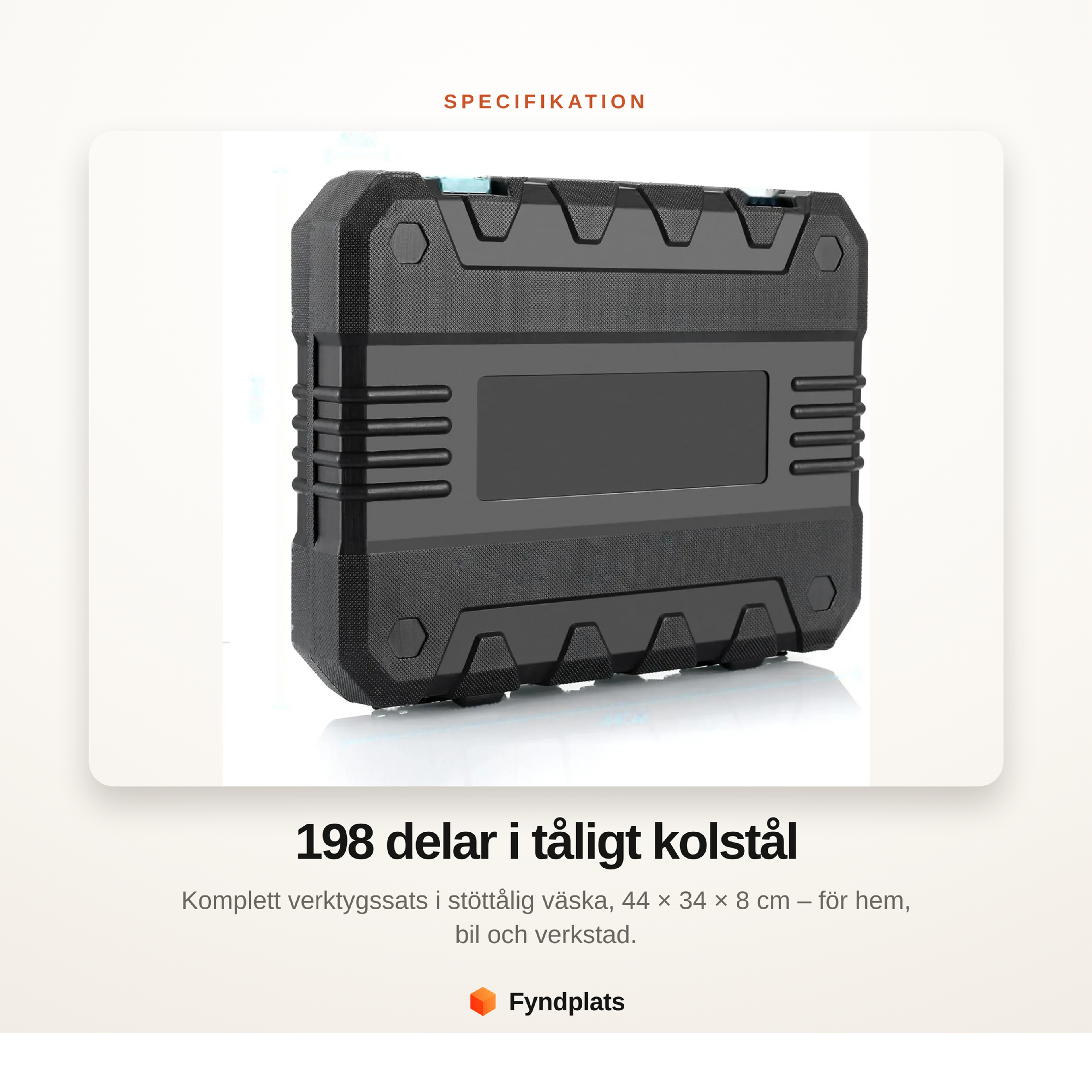 Specifikation: 198 delar i tåligt kolstål, väska 44 x 34 x 8 cm